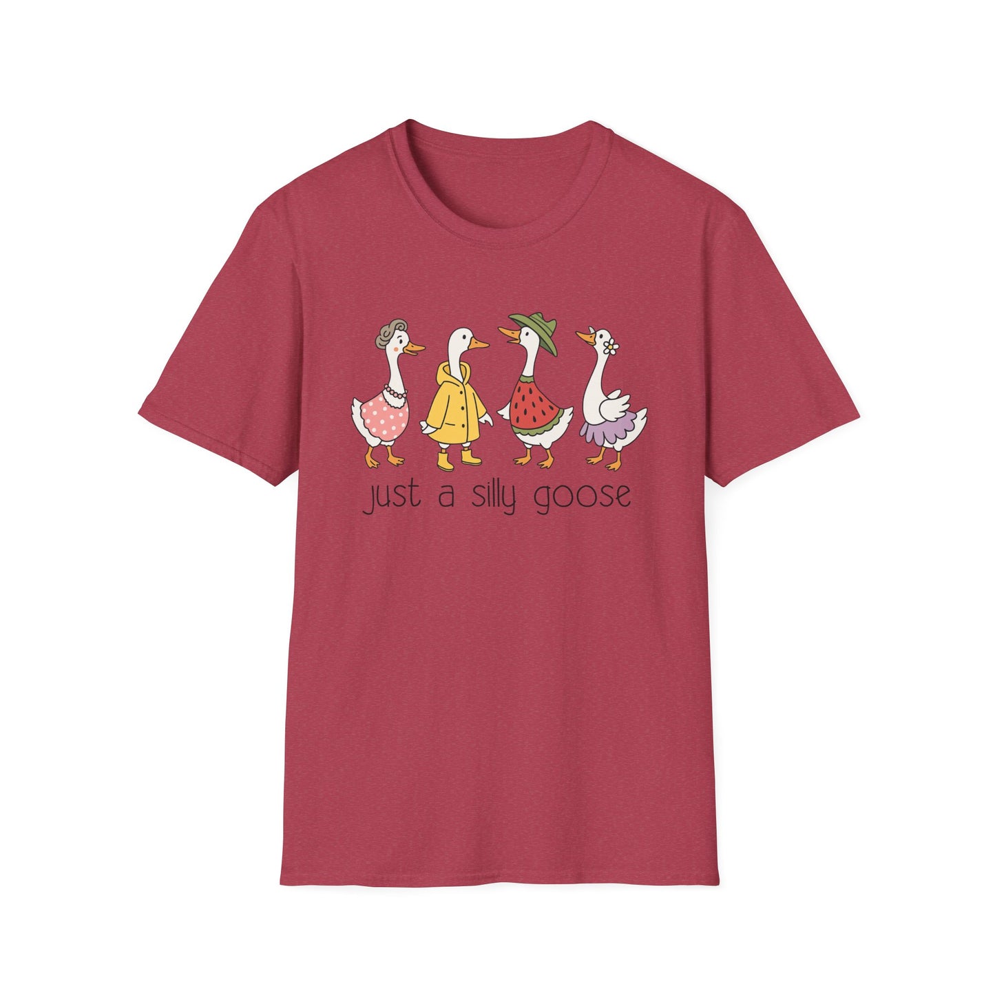 Just A Silly Goose Softstyle T-Shirt
