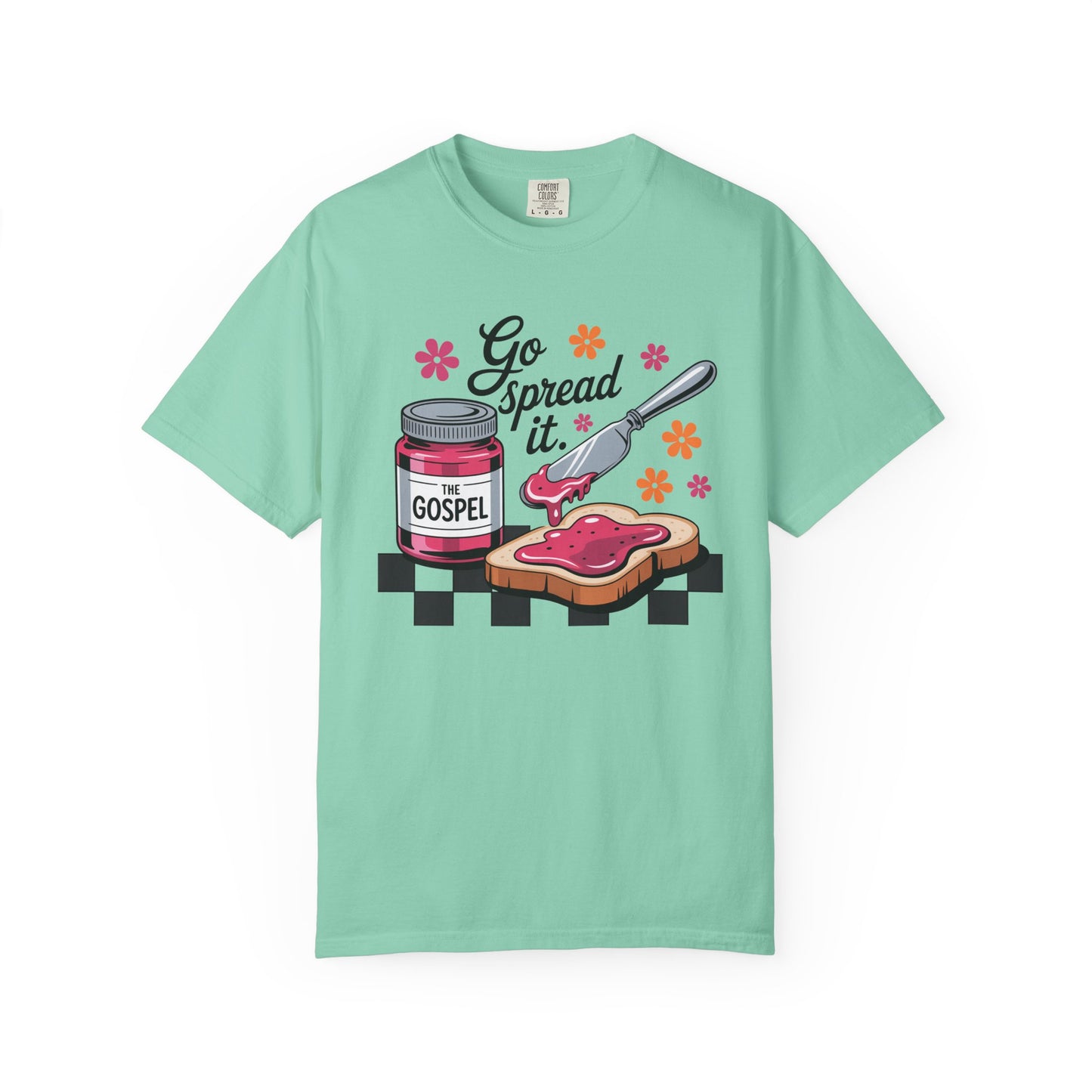 Go Spread It Garment-Dyed T-shirt