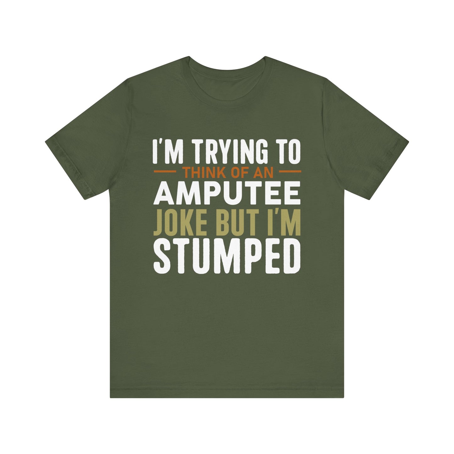 Amputee Joke Jersey Short Sleeve Tee