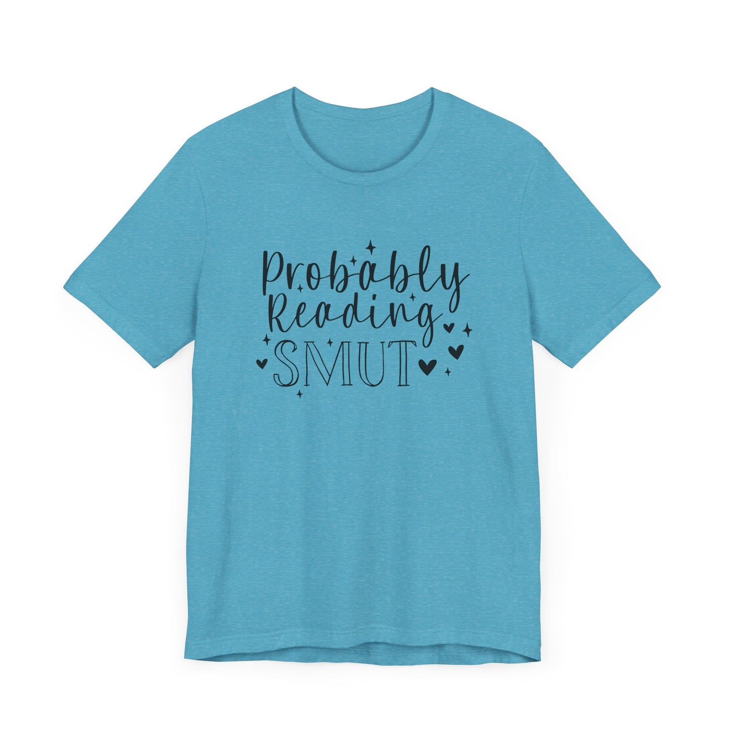 Probably Reading Smut Jersey Short Sleeve Tee
