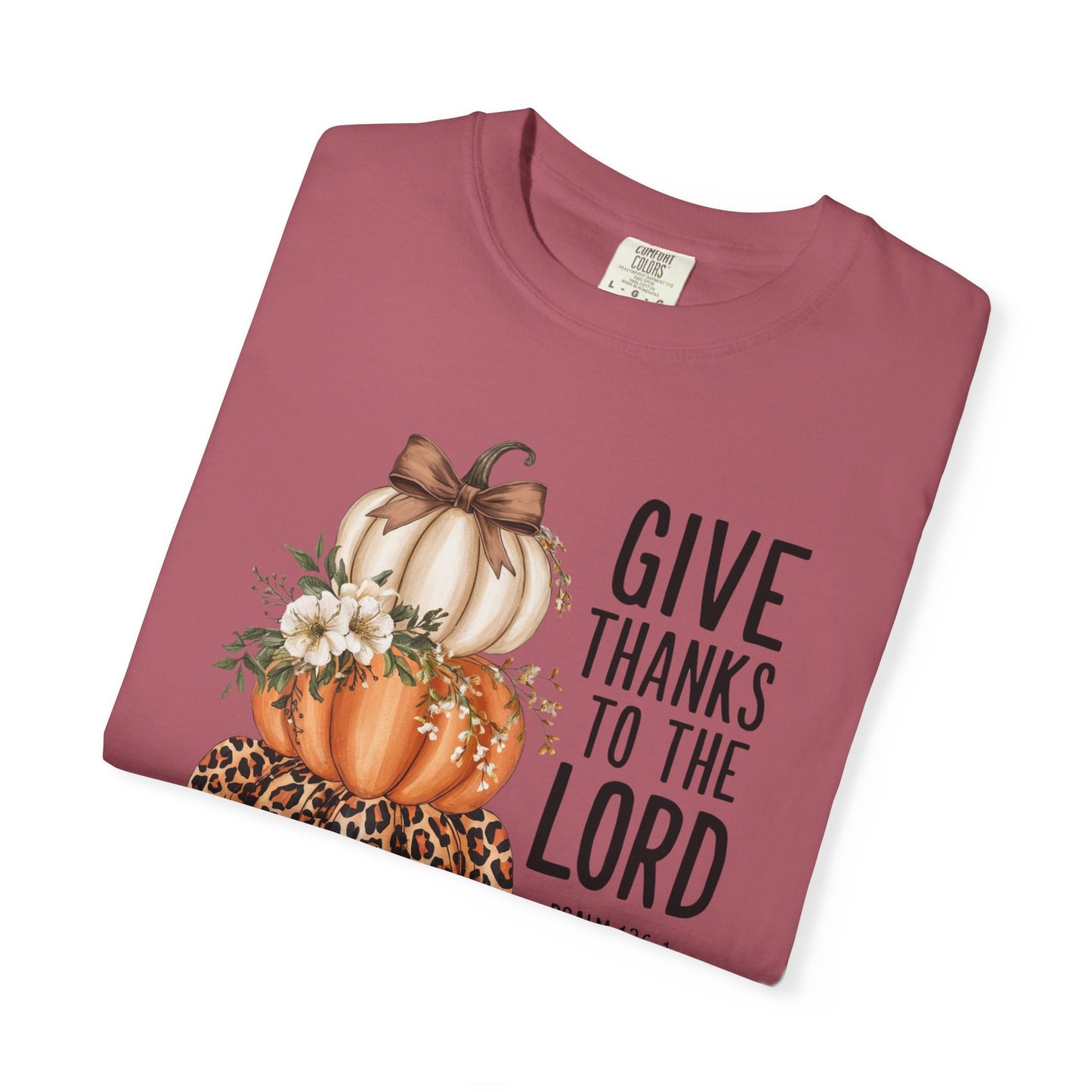 Give Thanks Garment-Dyed T-shirt