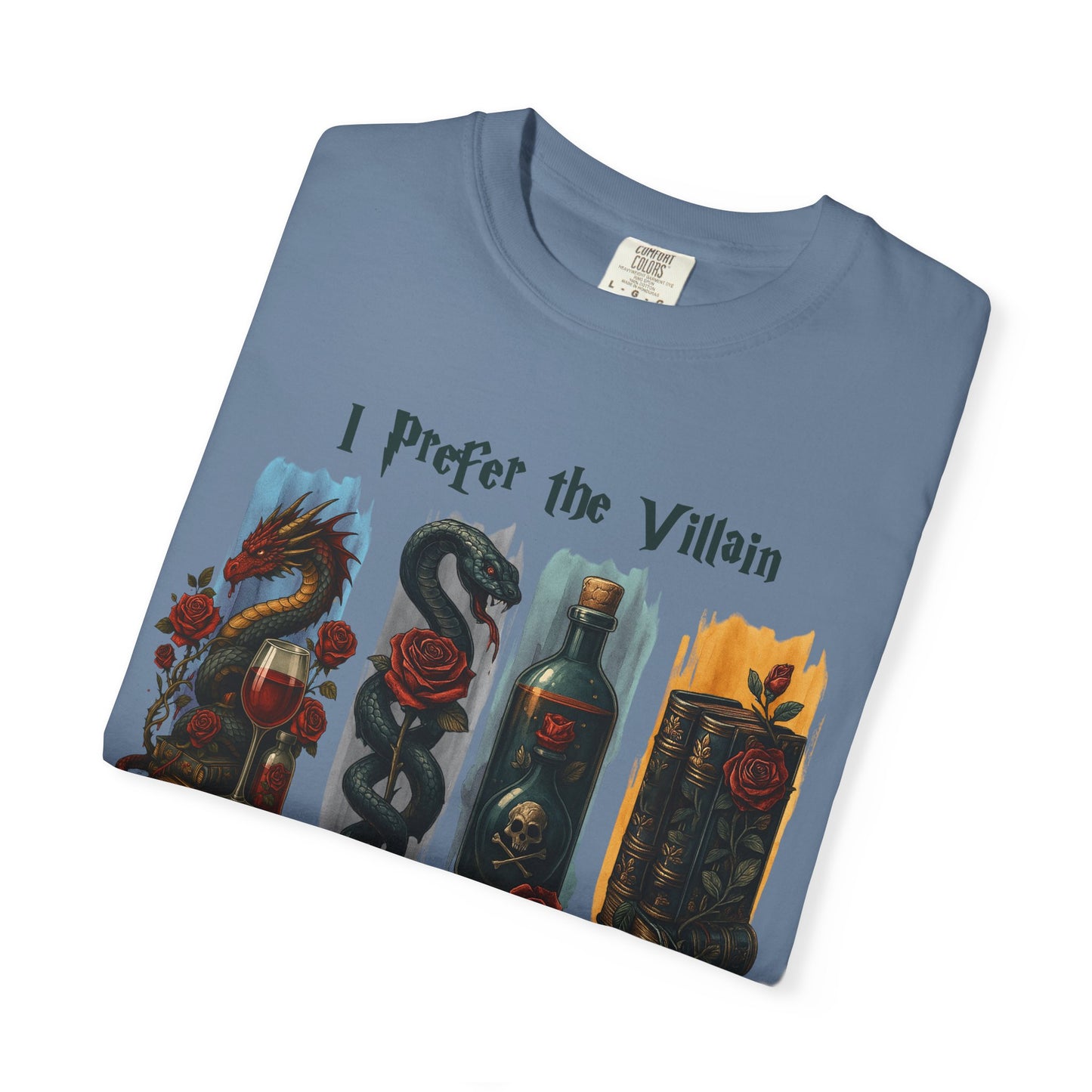 I Prefer The Villains Garment-Dyed T-shirt