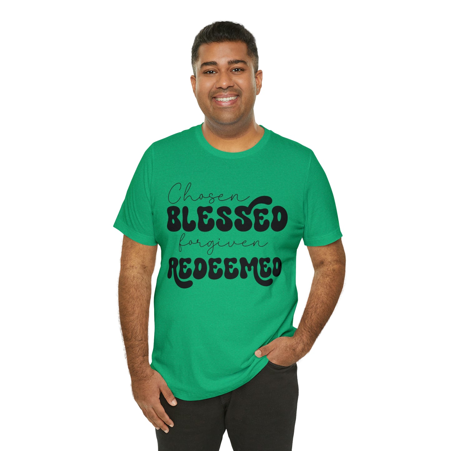 Chosen Blessed Forgiven Redeemed