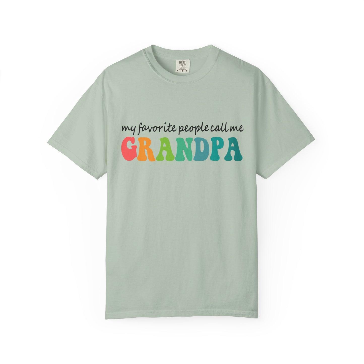 Call Me Grandpa Garment-Dyed T-shirt