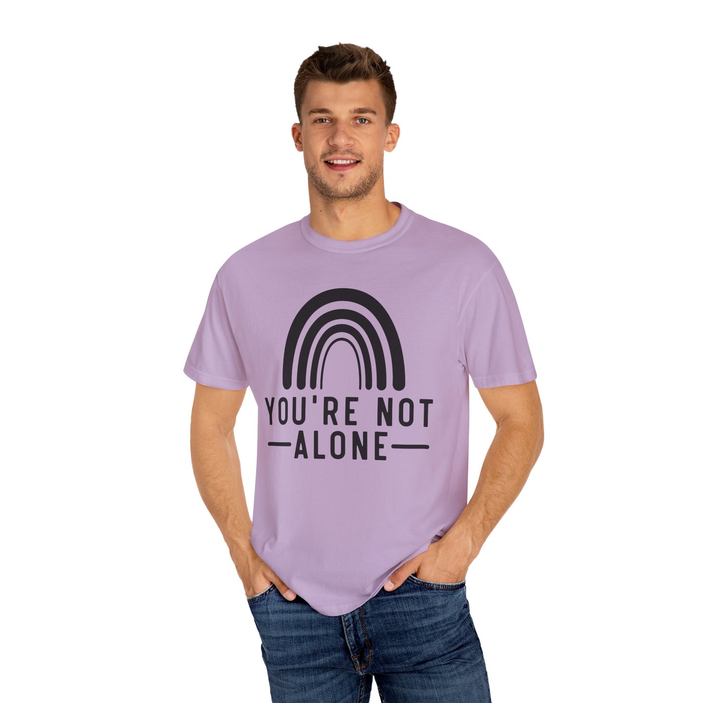 You’re Not Alone Garment-Dyed T-shirt