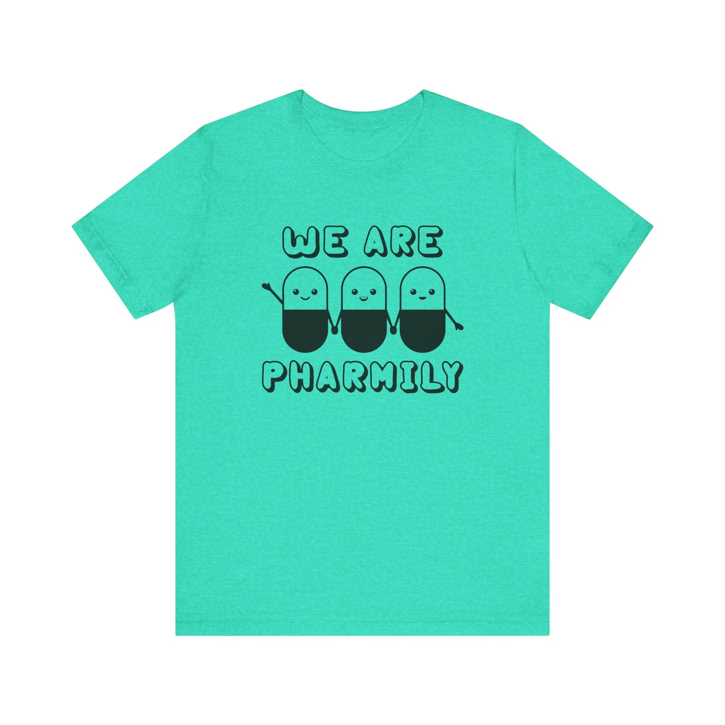 We Are Pharmily Jersey Short Sleeve Tee CYOT