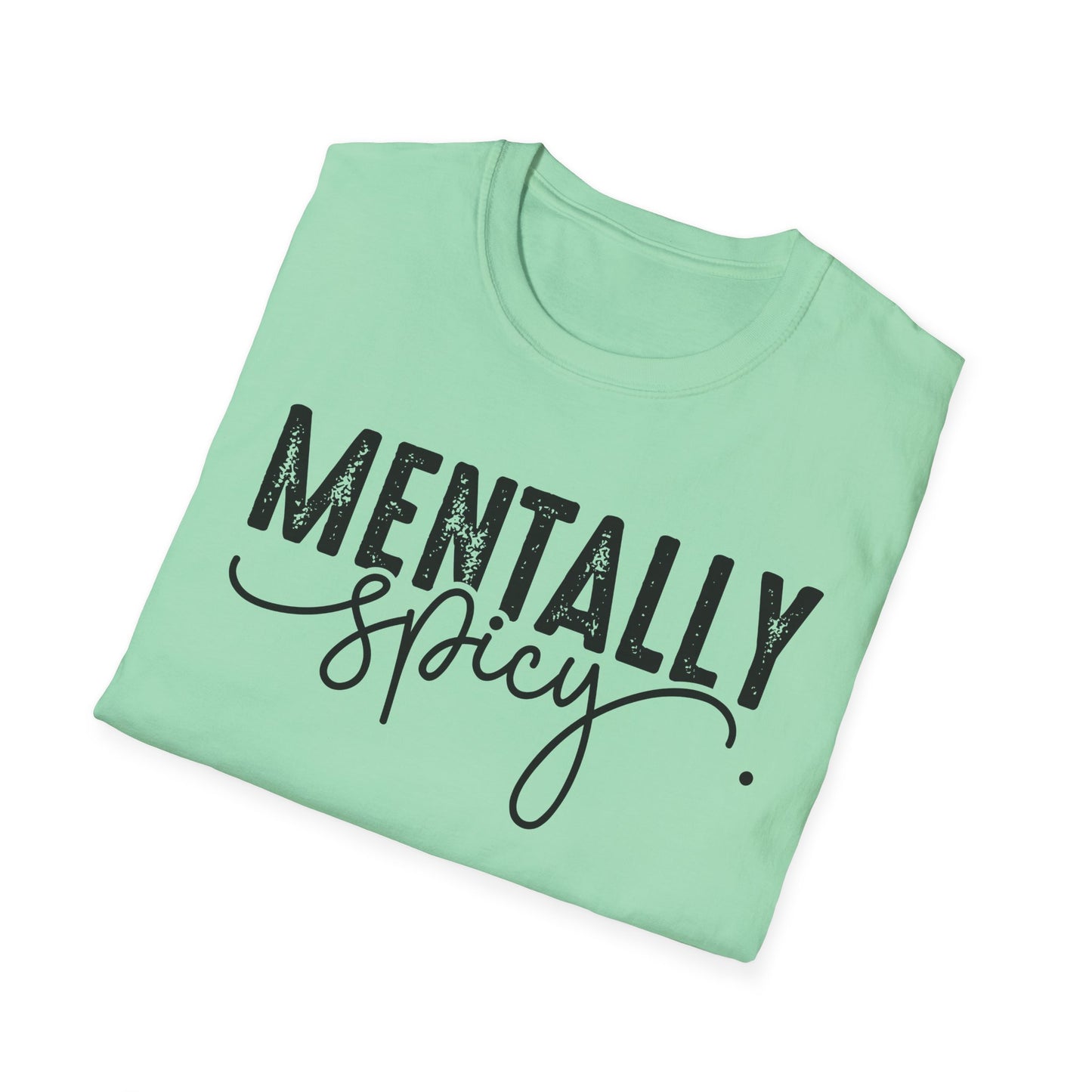 Mentally Spicy Softstyle T-Shirt