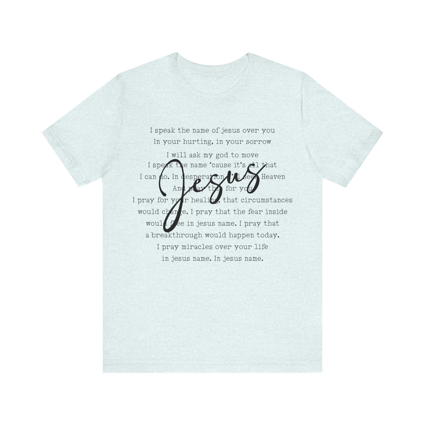 I Speak The Name Jersey Short Sleeve Tee