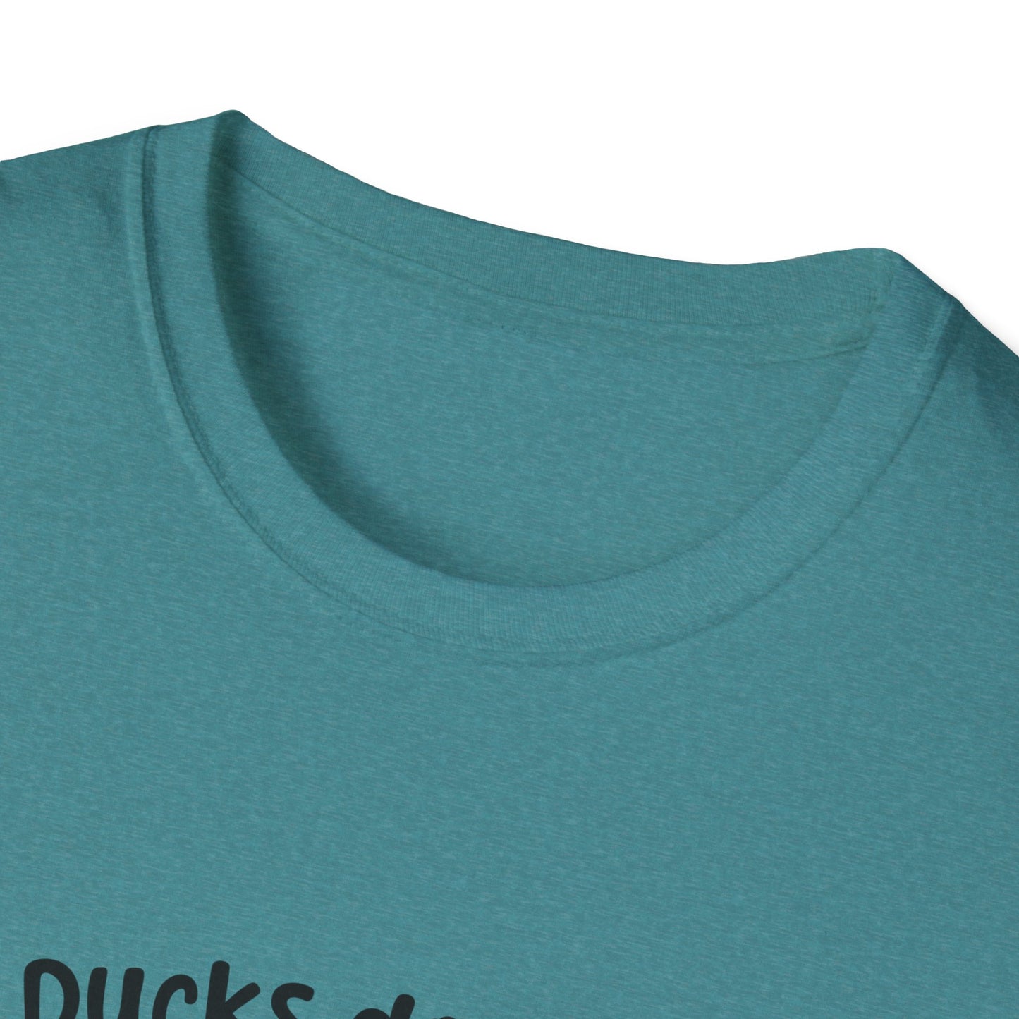 My Ducks Don’t Even Know What A Line Is Softstyle T-Shirt