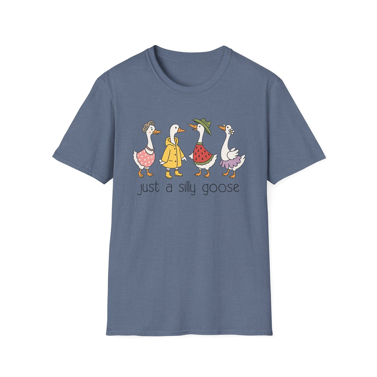 Just A Silly Goose Softstyle T-Shirt
