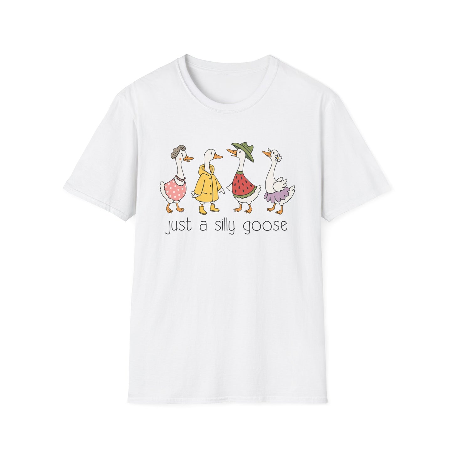 Just A Silly Goose Softstyle T-Shirt