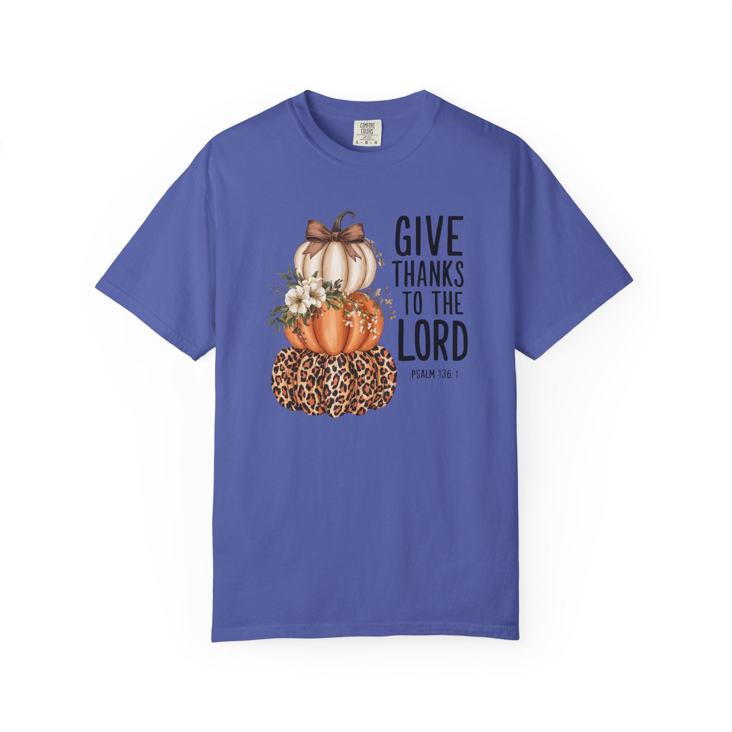 Give Thanks Garment-Dyed T-shirt