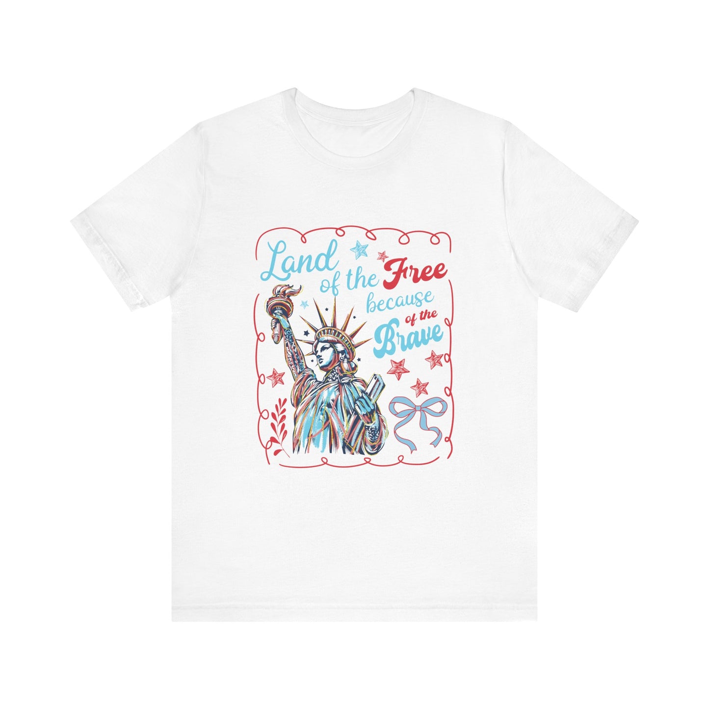 Land of the Free Because of the Brave Jersey Short Sleeve Tee