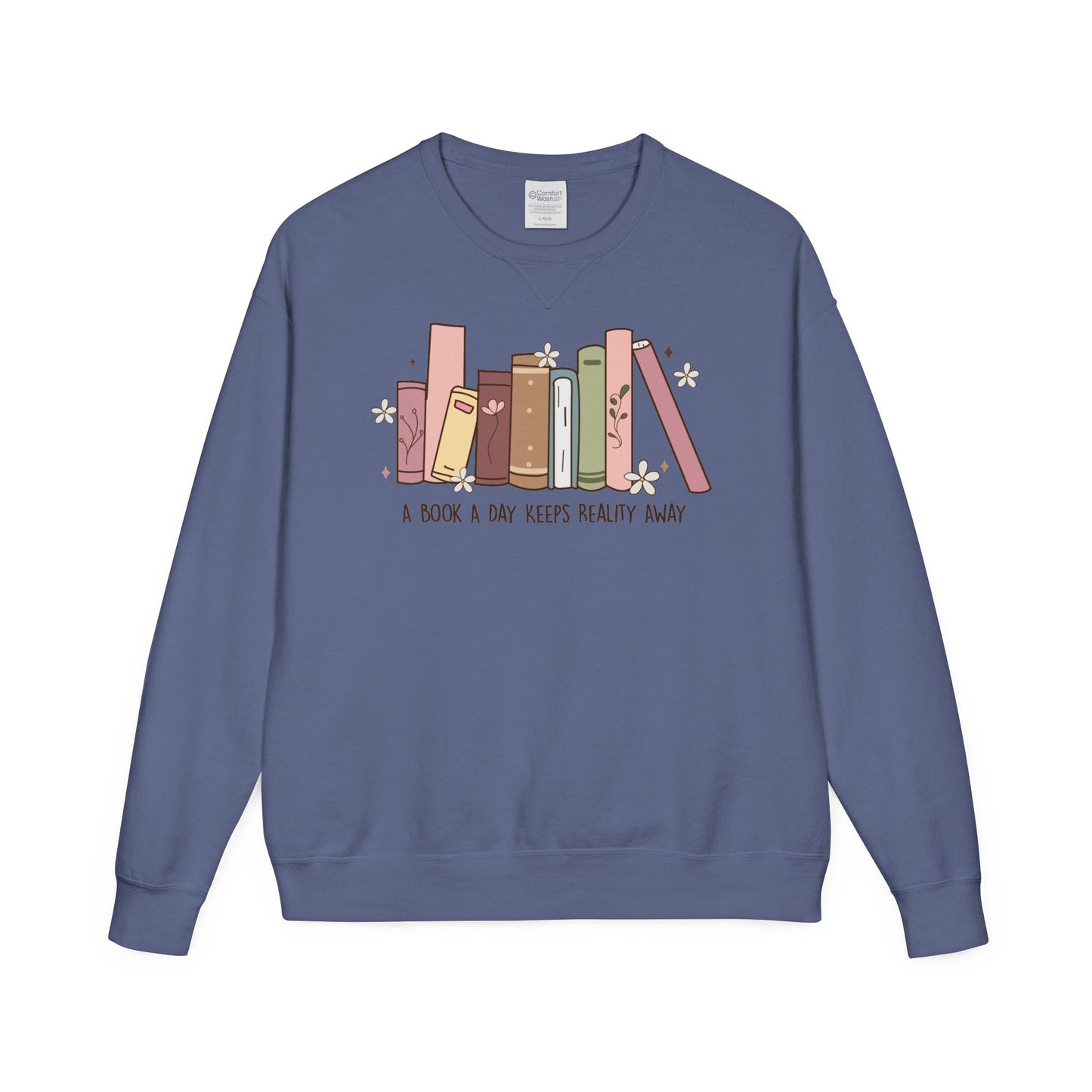 A Book A Day Keeps Reality Away ComfortWash® Garment Dyed Crewneck Sweatshirt