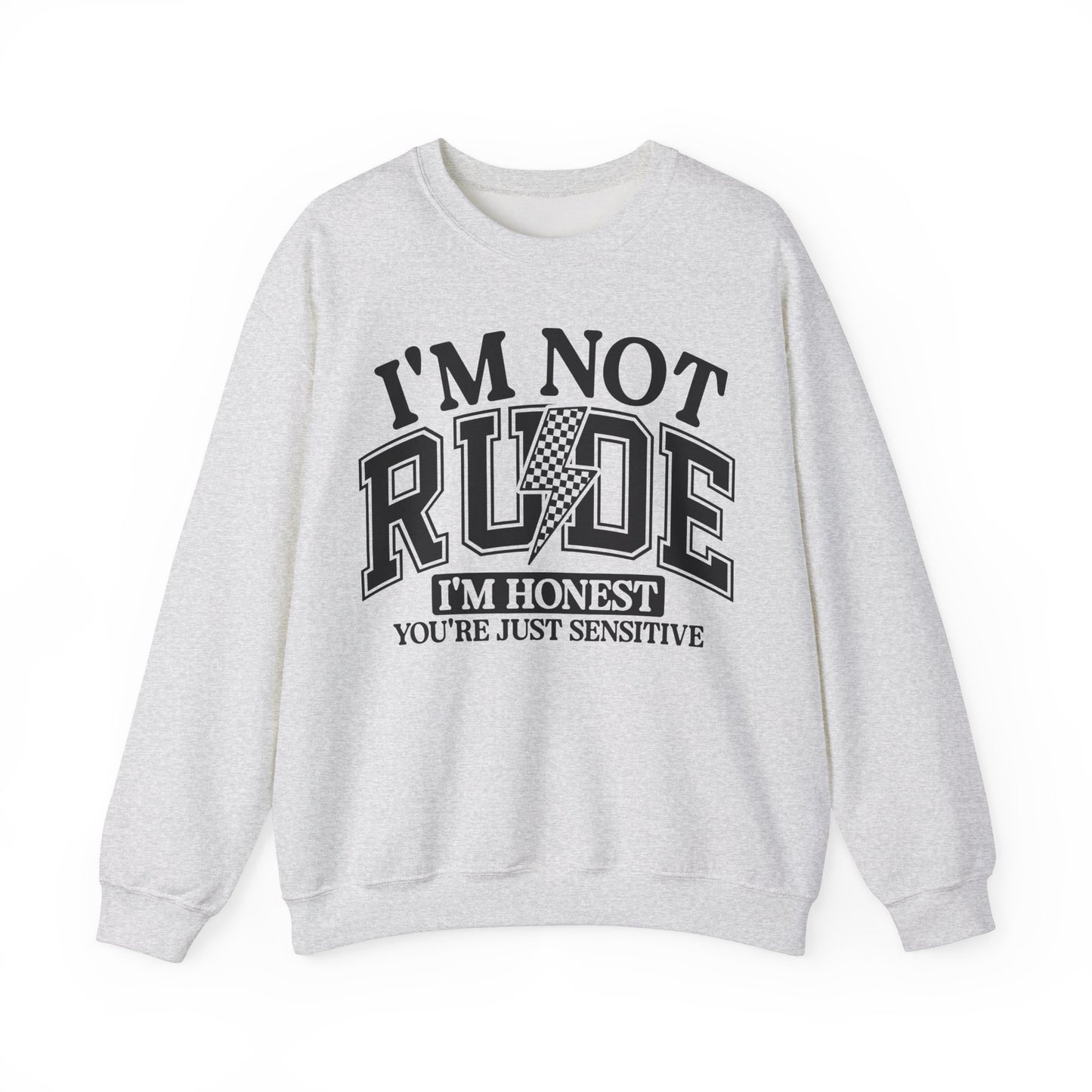 Im Not Rude Heavy Blend™ Crewneck Sweatshirt