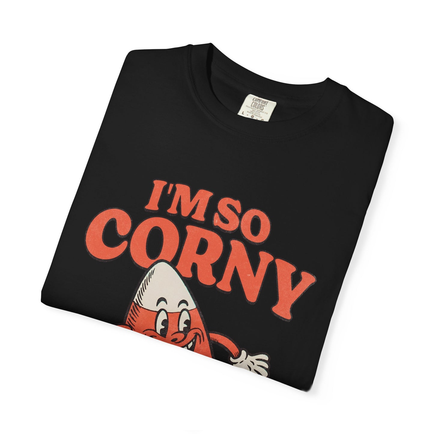 Im So Corny Garment-Dyed T-shirt