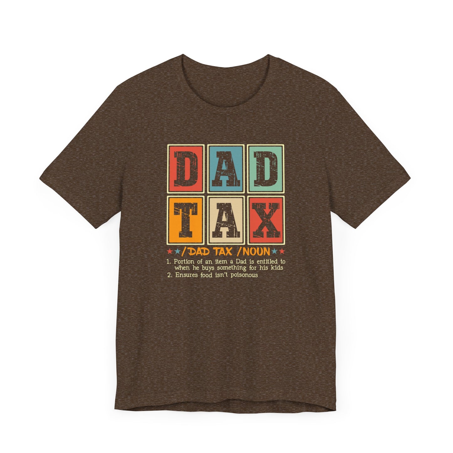 Dad Tax Jersey Short Sleeve Tee