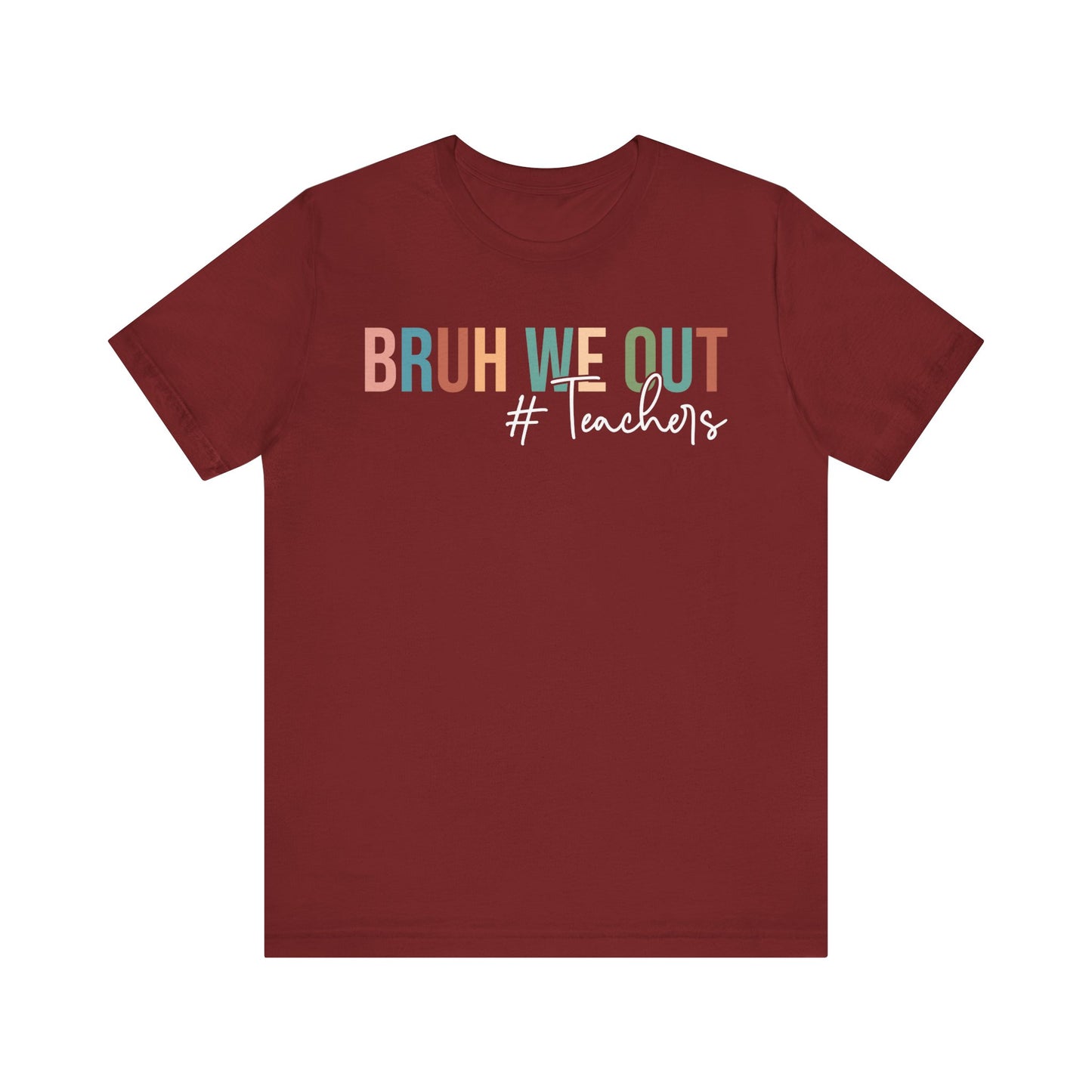 Bruh We Out Jersey Short Sleeve Tee