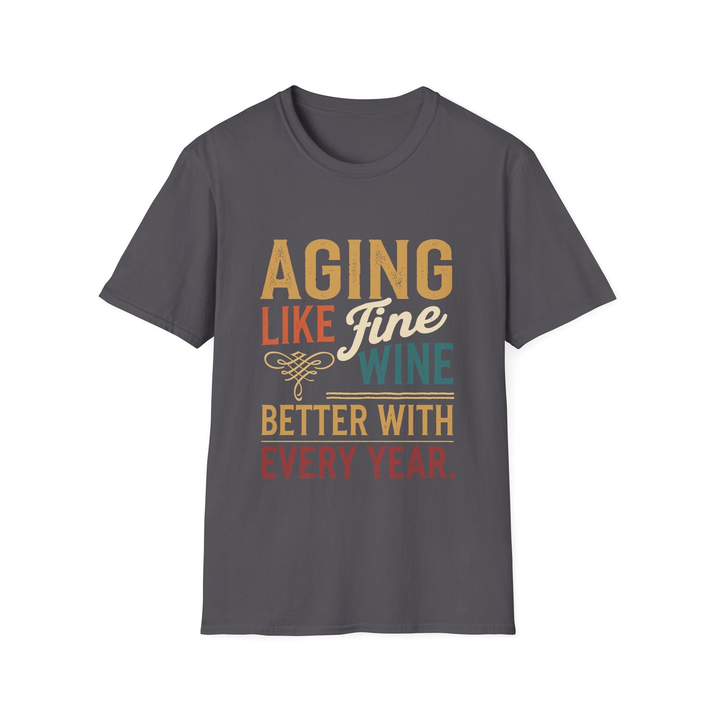 Aging Like Fine Wine Softstyle T-Shirt