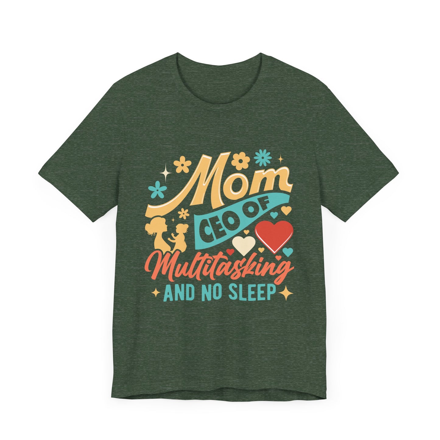 Mom CEO of Multitasking And No Sleep Jersey Short Sleeve Tee