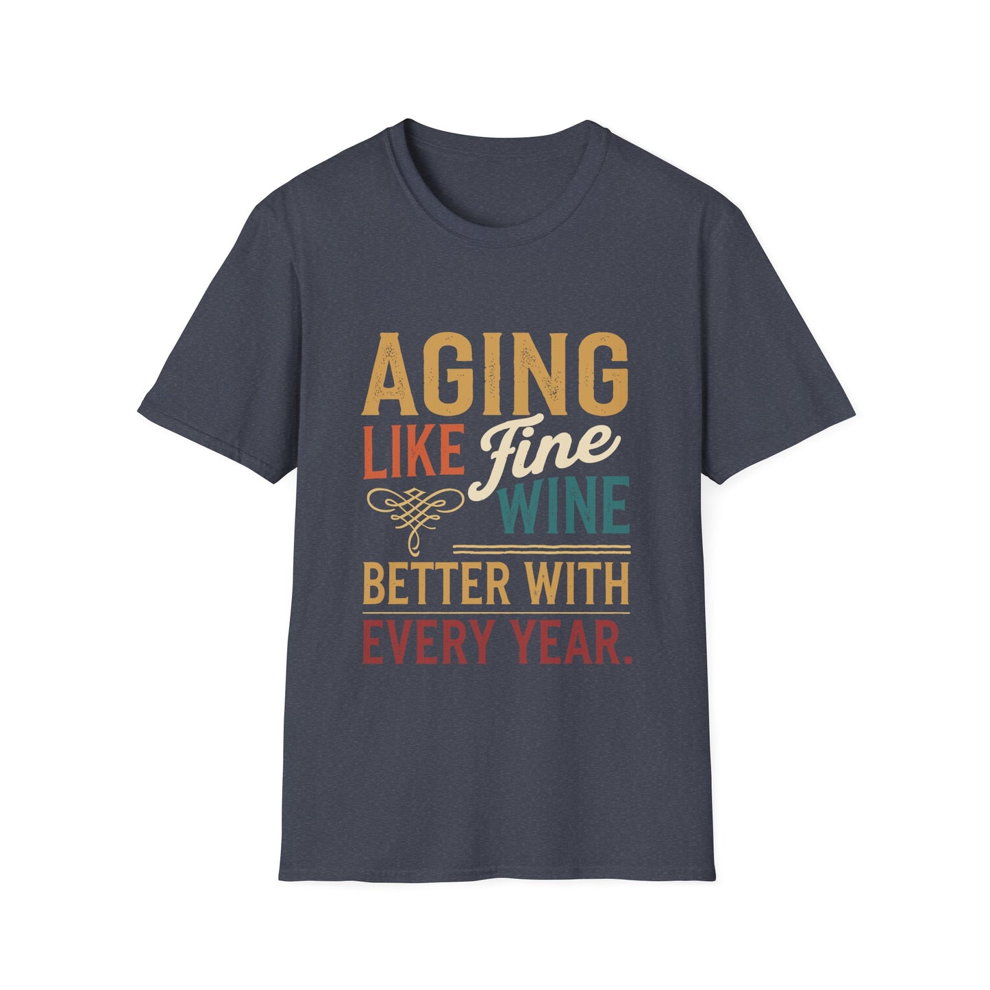 Aging Like Fine Wine Softstyle T-Shirt