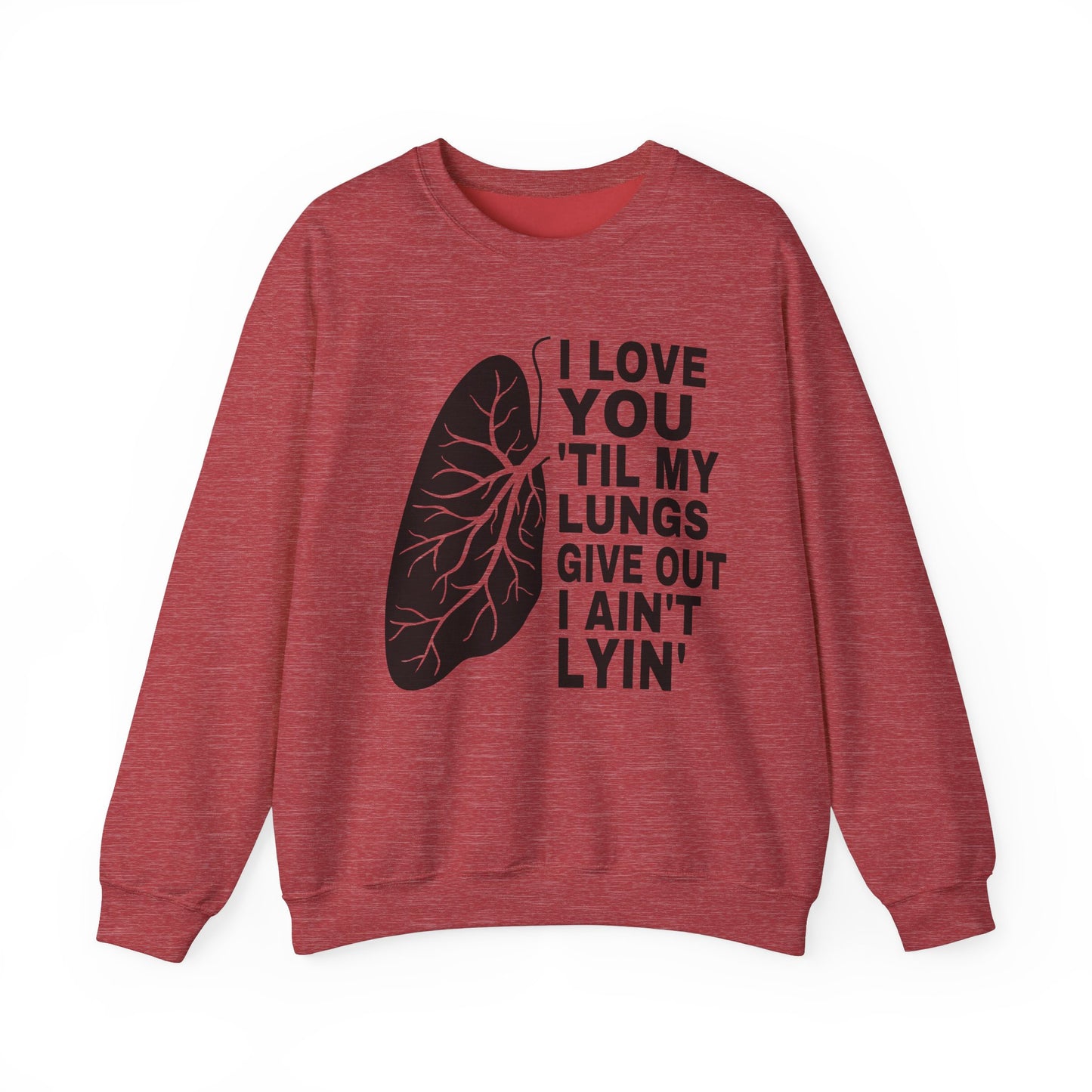 Love You Til My Lungs Give Out Heavy Blend™ Crewneck Sweatshirt