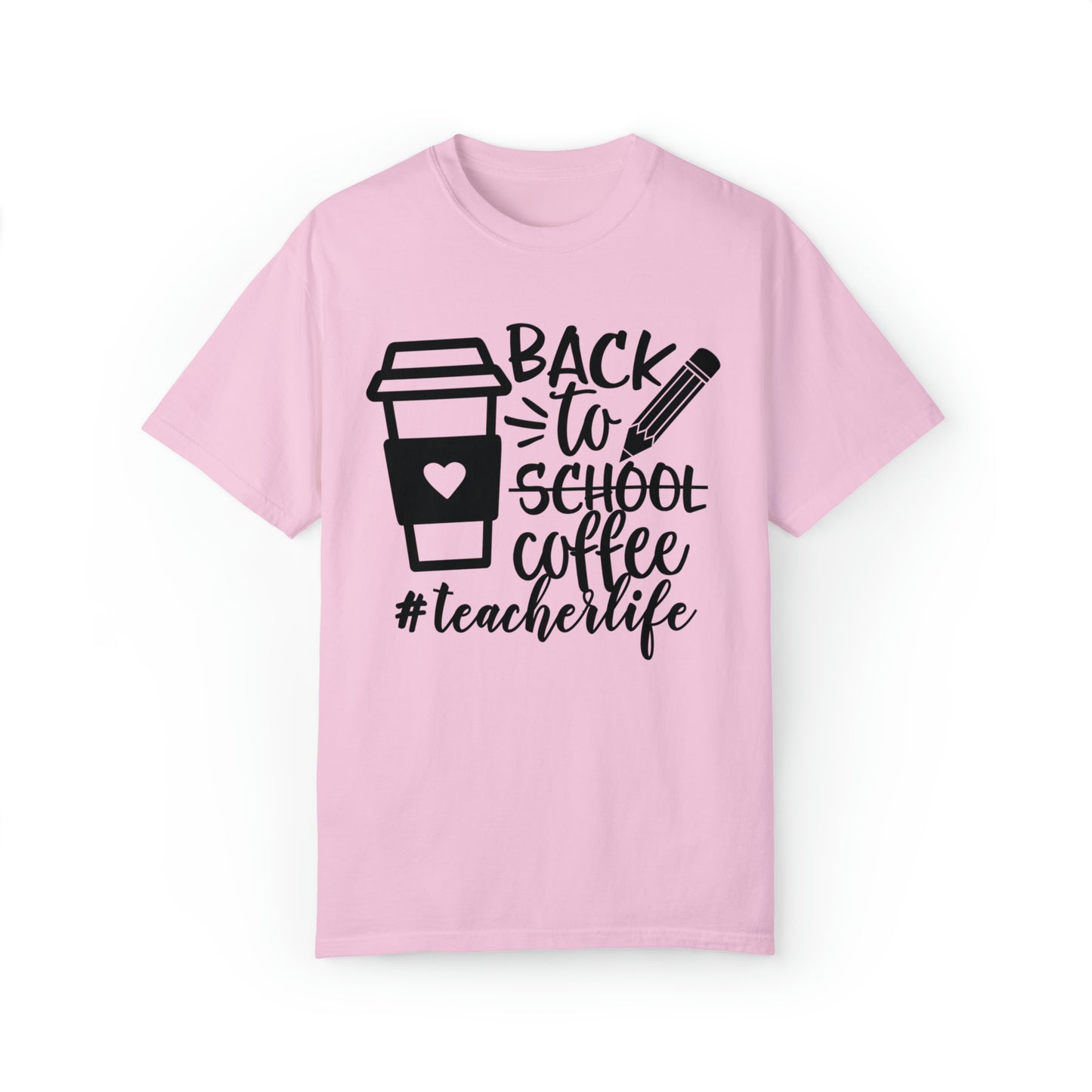 Back To Coffee Garment-Dyed T-shirt