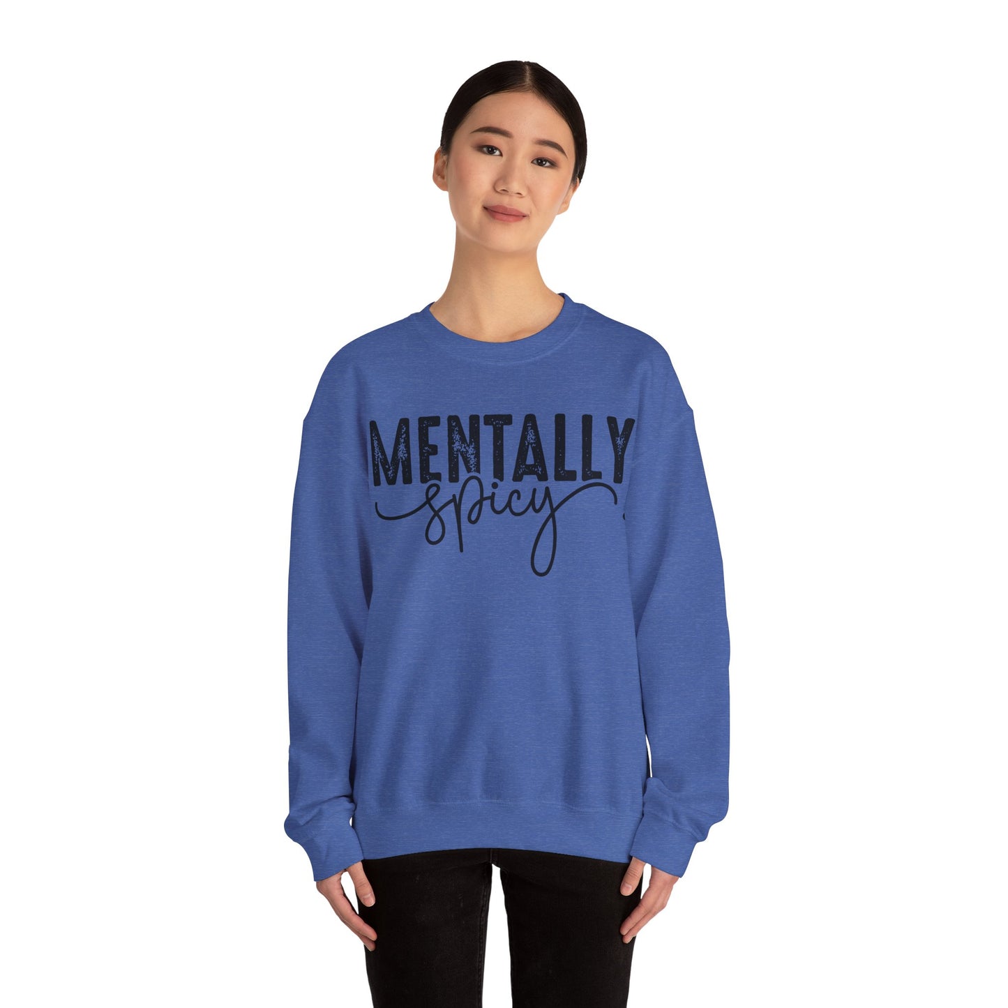 Mentally Spicy Heavy Blend™ Crewneck Sweatshirt