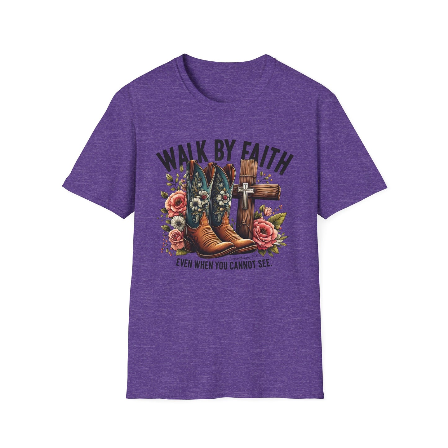 Walk By Faith Even When You Cannot See Softstyle T-Shirt