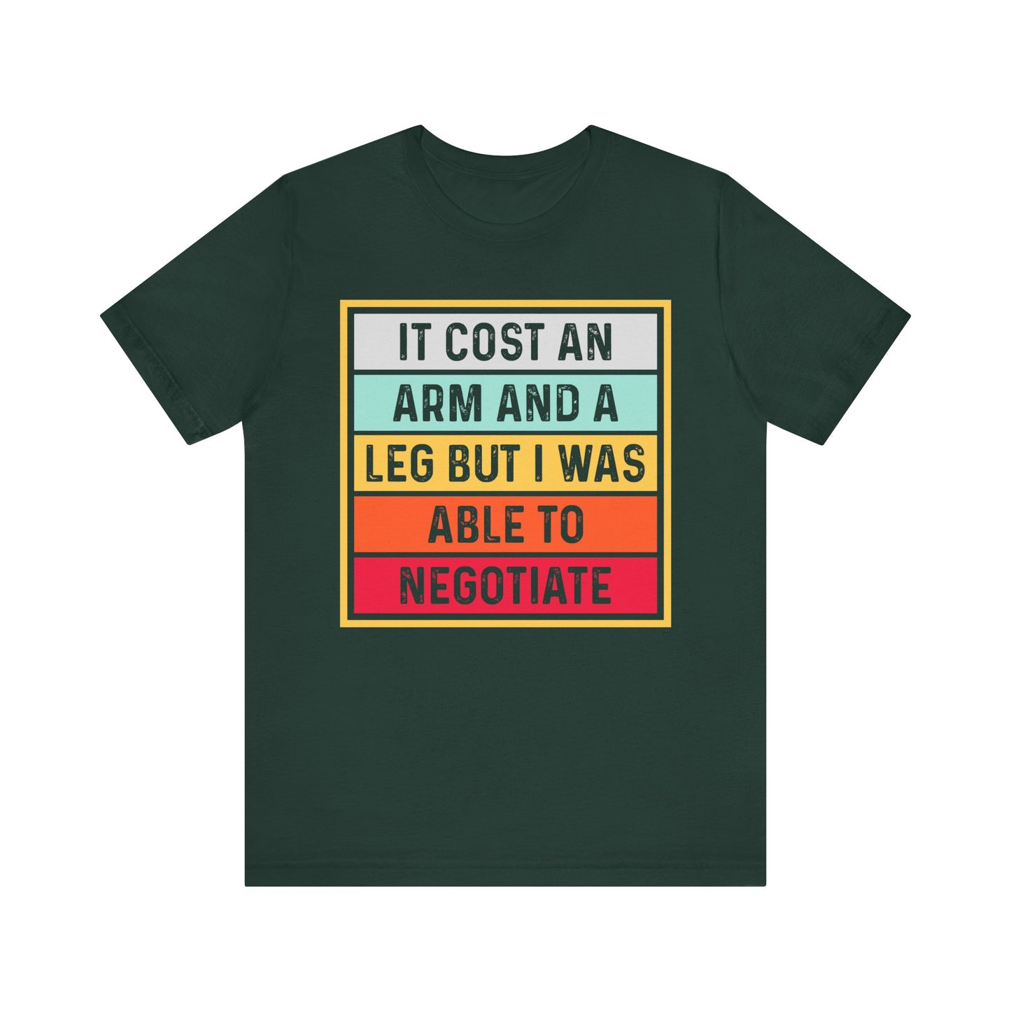 I Negotiated Jersey Short Sleeve Tee