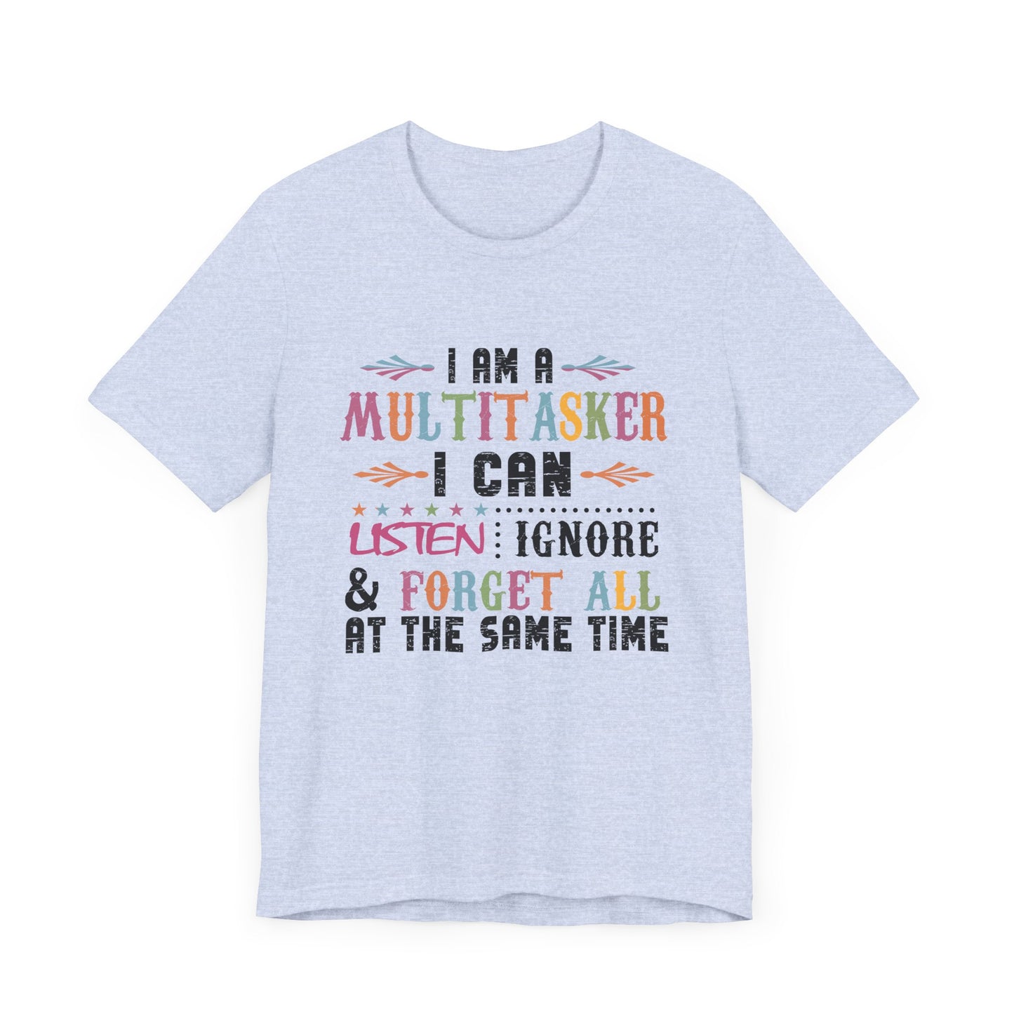 I Am A Multitasker Jersey Short Sleeve Tee