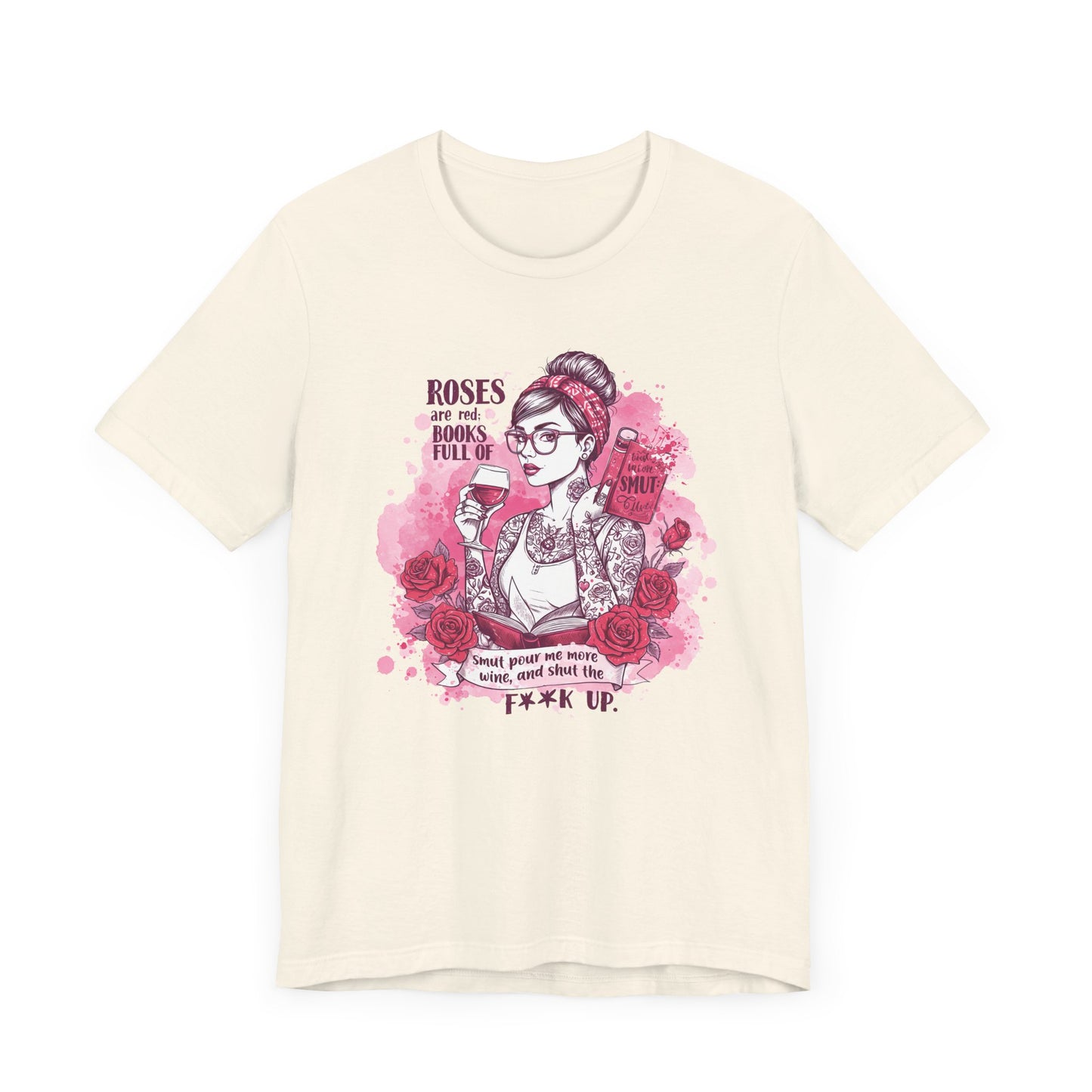 Roses Are Red Books Full Of Smut Jersey Short Sleeve Tee