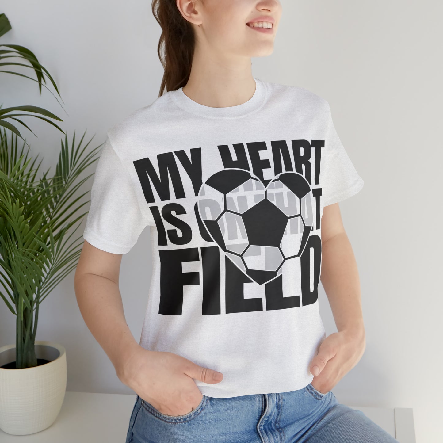 My Heart Is On That Field- Soccer