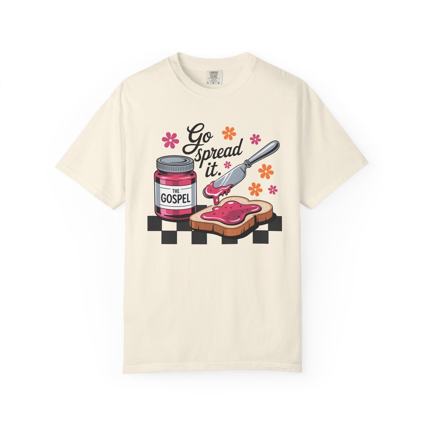 Go Spread It Garment-Dyed T-shirt