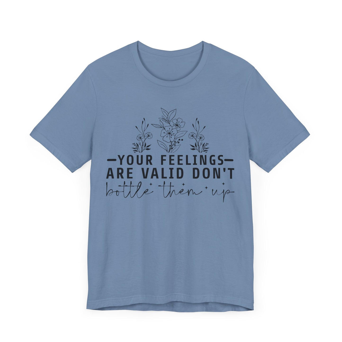 Your Feelings Are Vaild Jersey Short Sleeve Tee