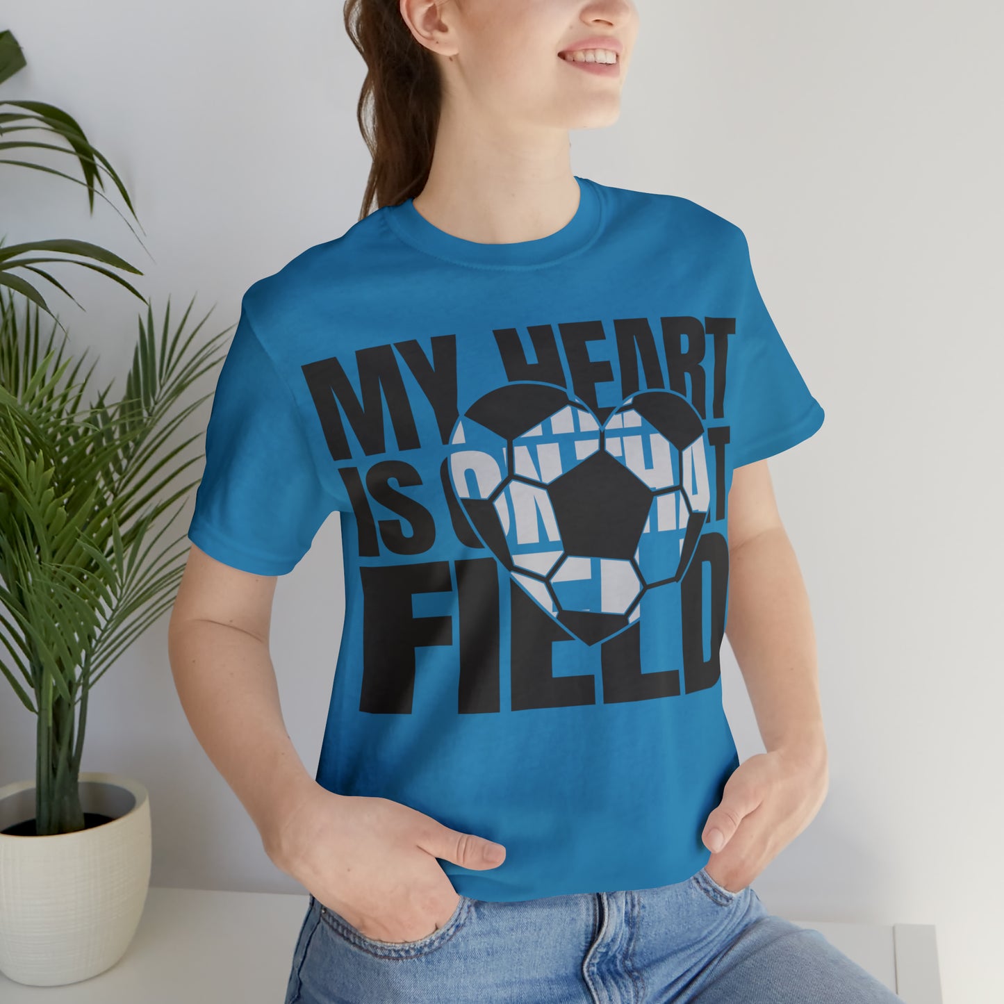 My Heart Is On That Field- Soccer