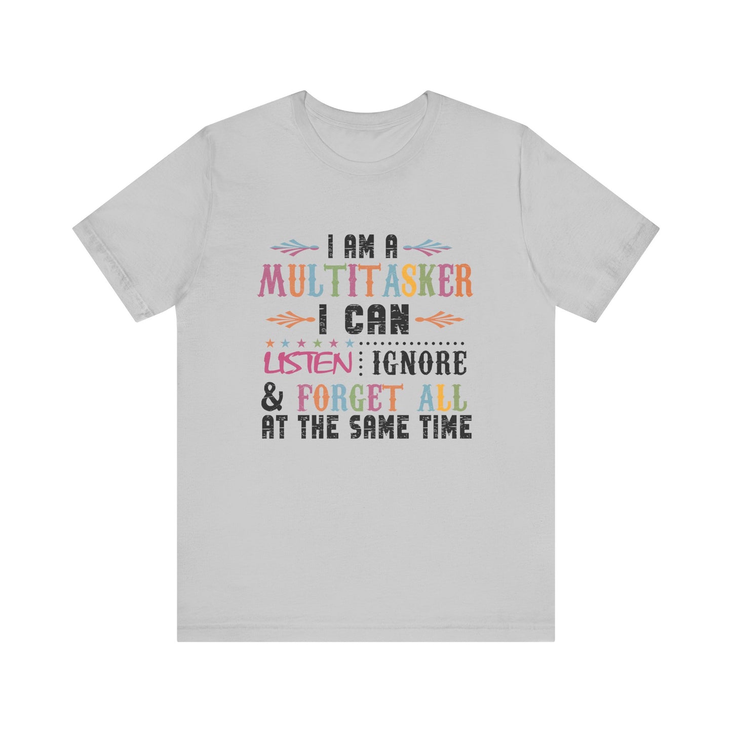 I Am A Multitasker Jersey Short Sleeve Tee