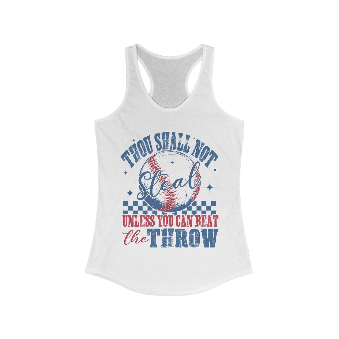 Thou Shall Not Steal Women's Ideal Racerback Tank