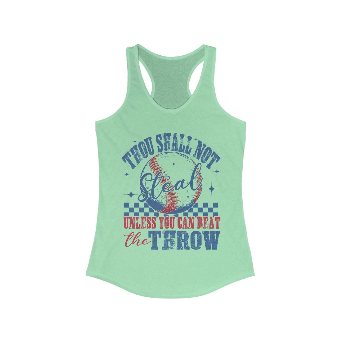 Thou Shall Not Steal Women's Ideal Racerback Tank
