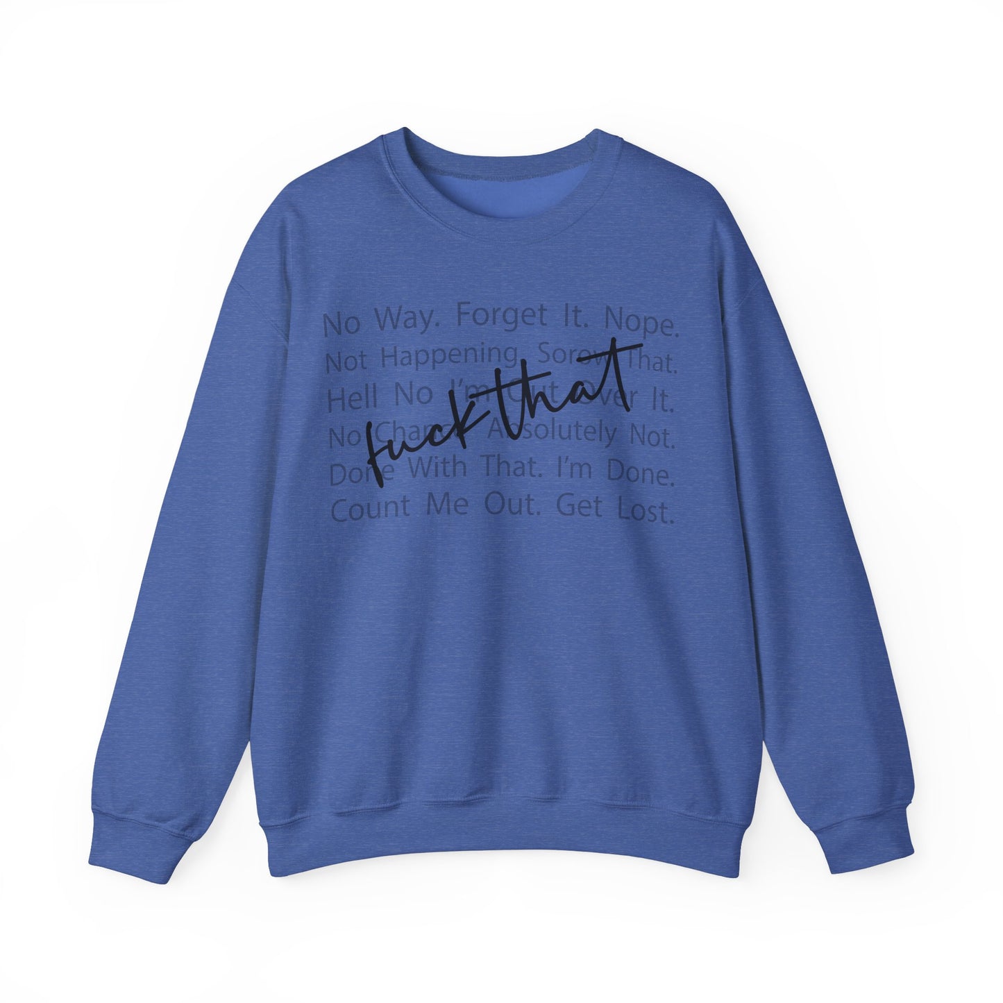F That Heavy Blend™ Crewneck Sweatshirt