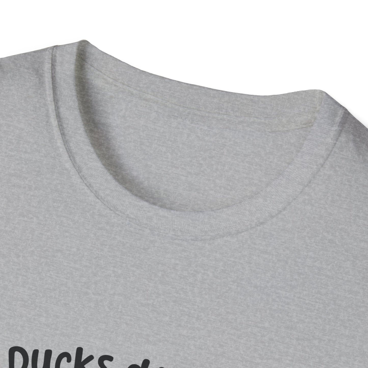 My Ducks Don’t Even Know What A Line Is Softstyle T-Shirt