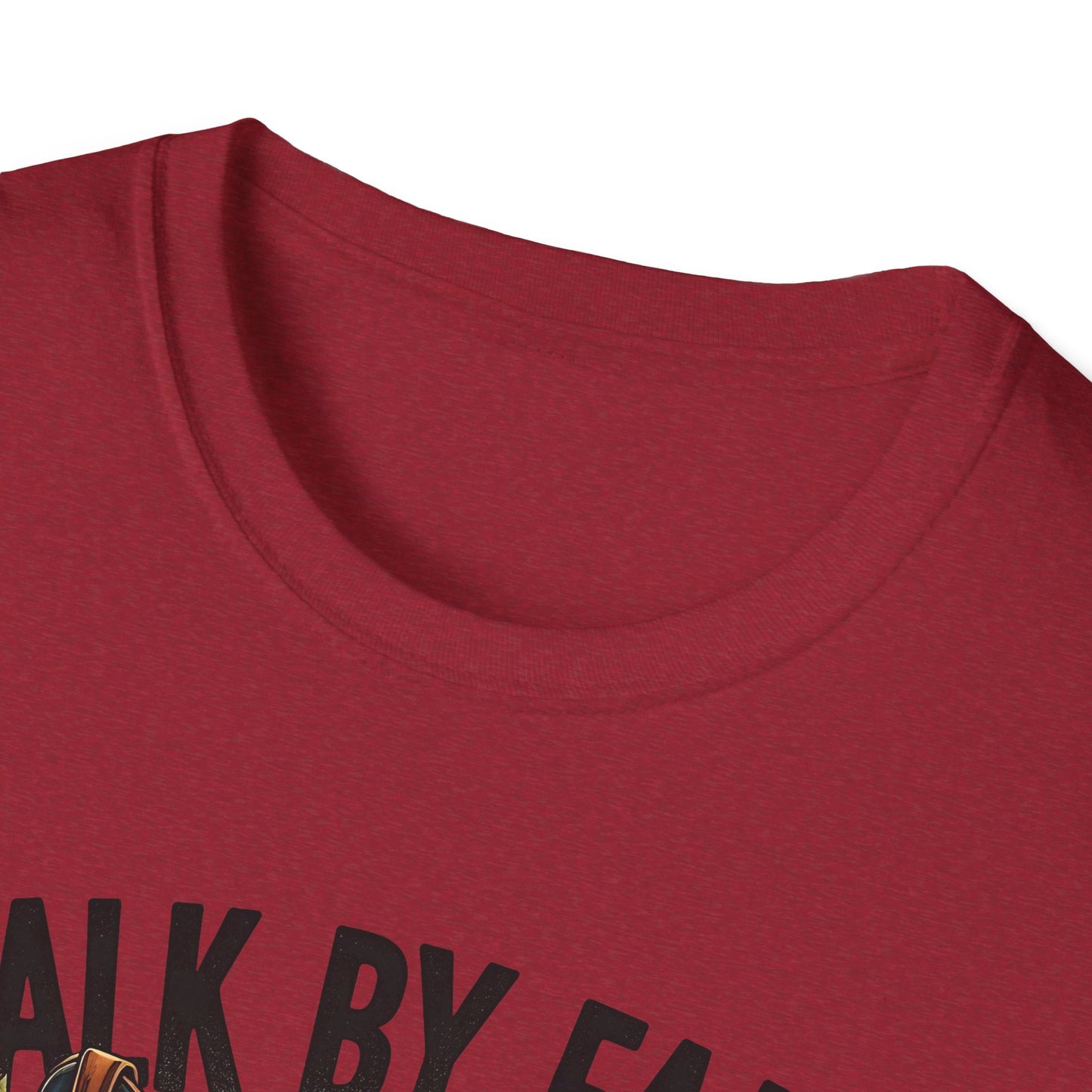 Walk By Faith Even When You Cannot See Softstyle T-Shirt