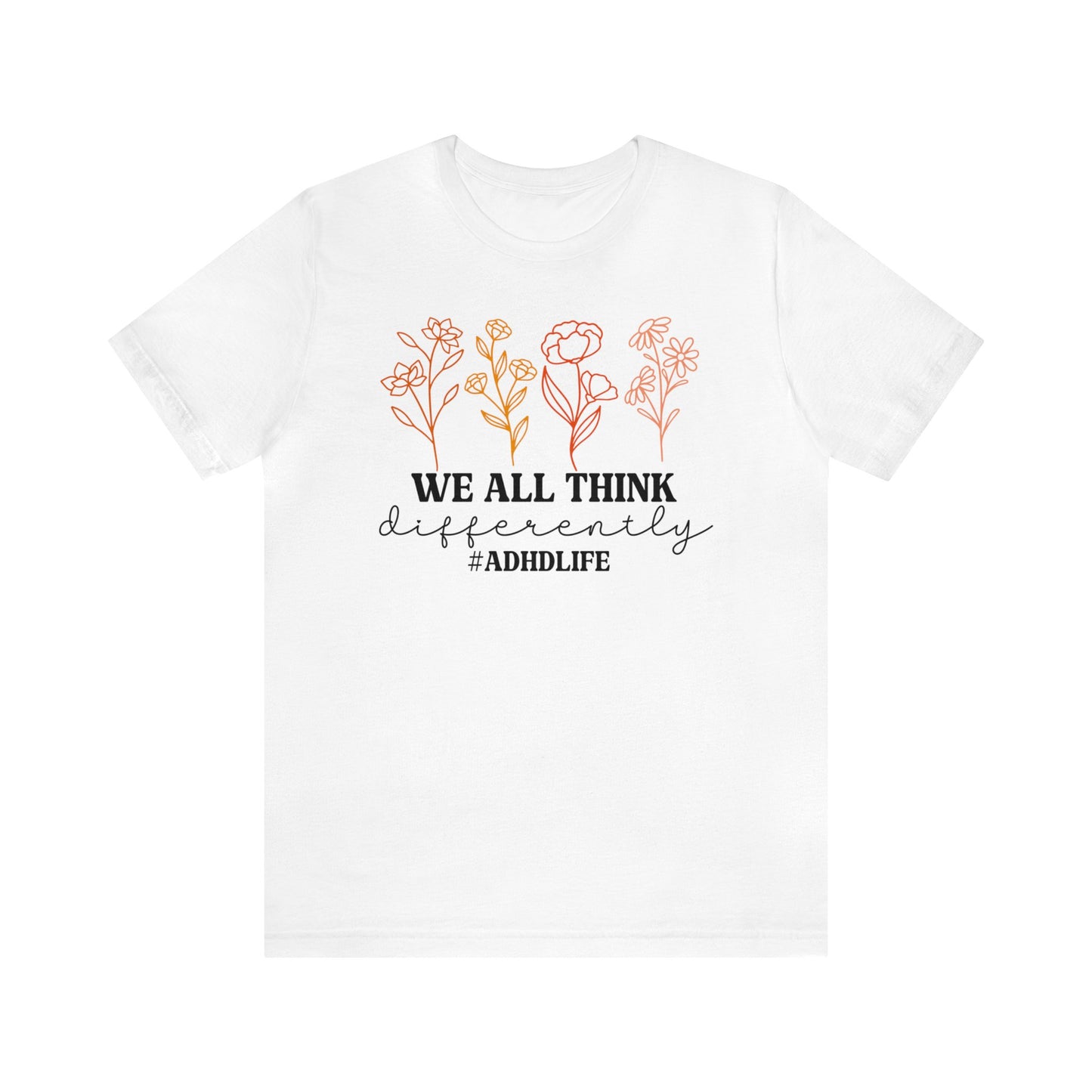 We All Think Differently #ADHDLIFE