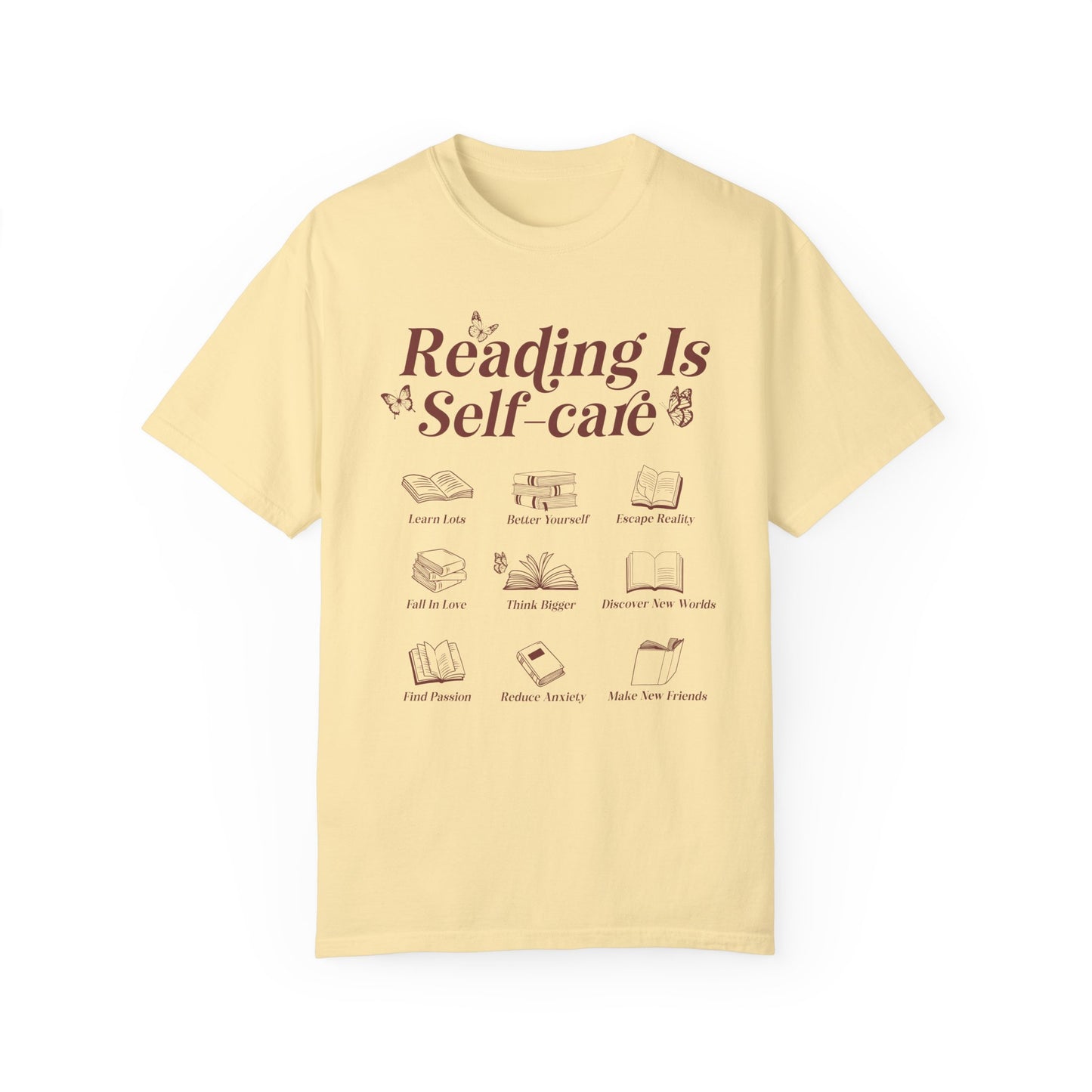 Reading Is Self Care Garment-Dyed T-shirt