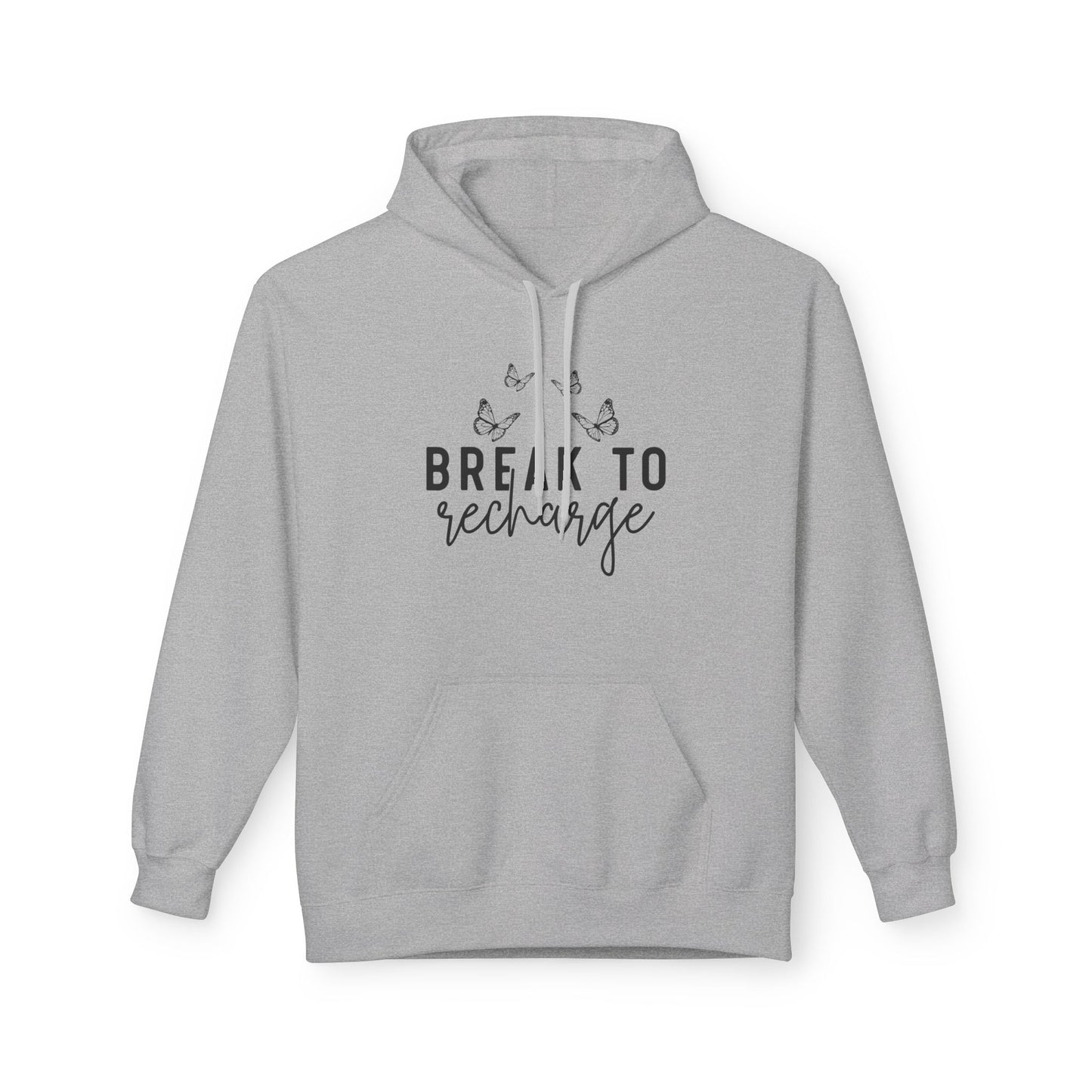 Break To Recharge Midweight Softstyle Fleece Hoodie