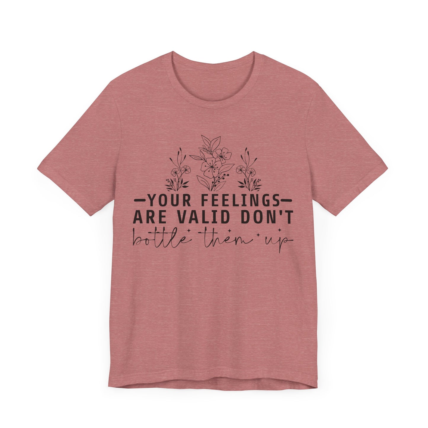 Your Feelings Are Vaild Jersey Short Sleeve Tee