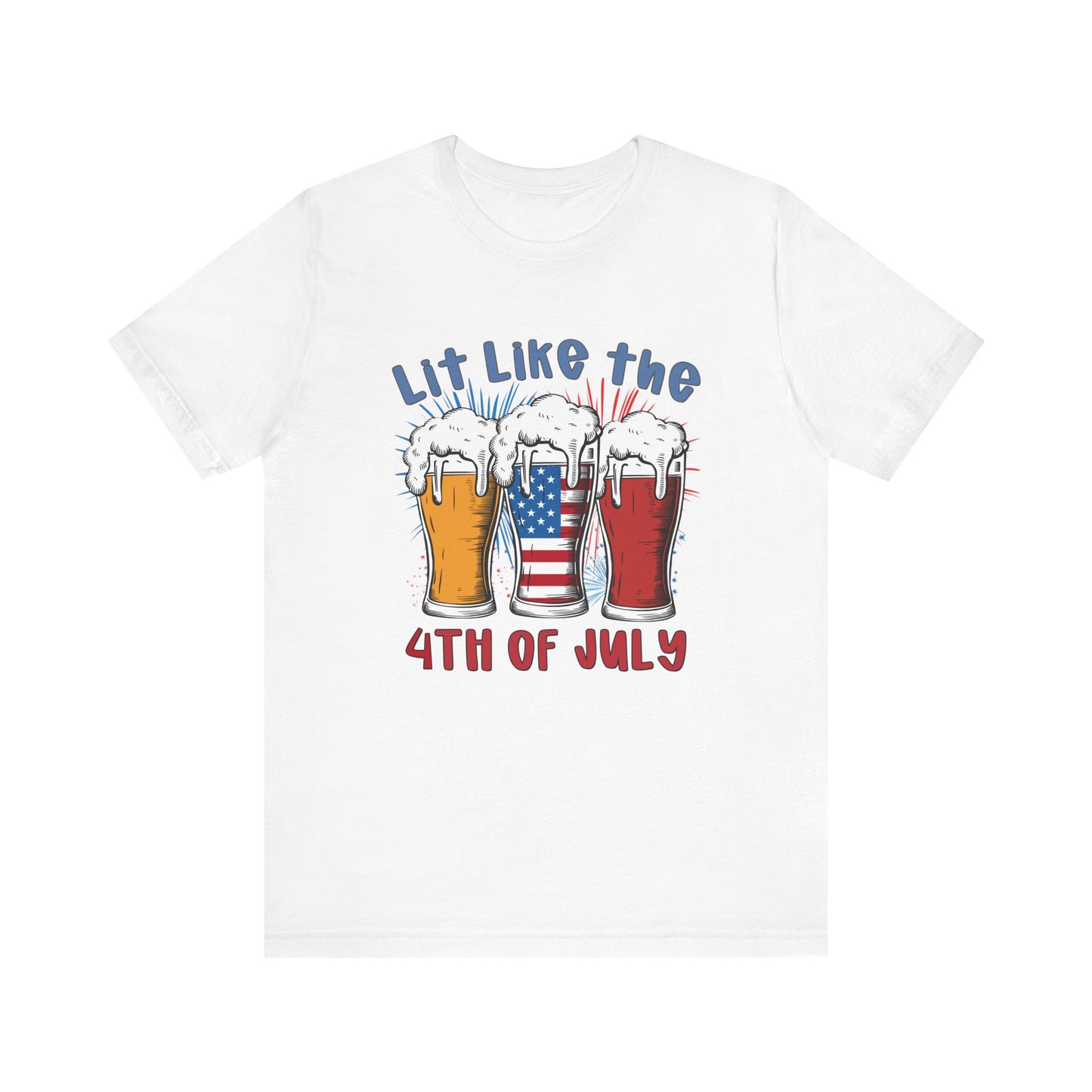 Lit Like The Fourth Of July Jersey Short Sleeve Tee