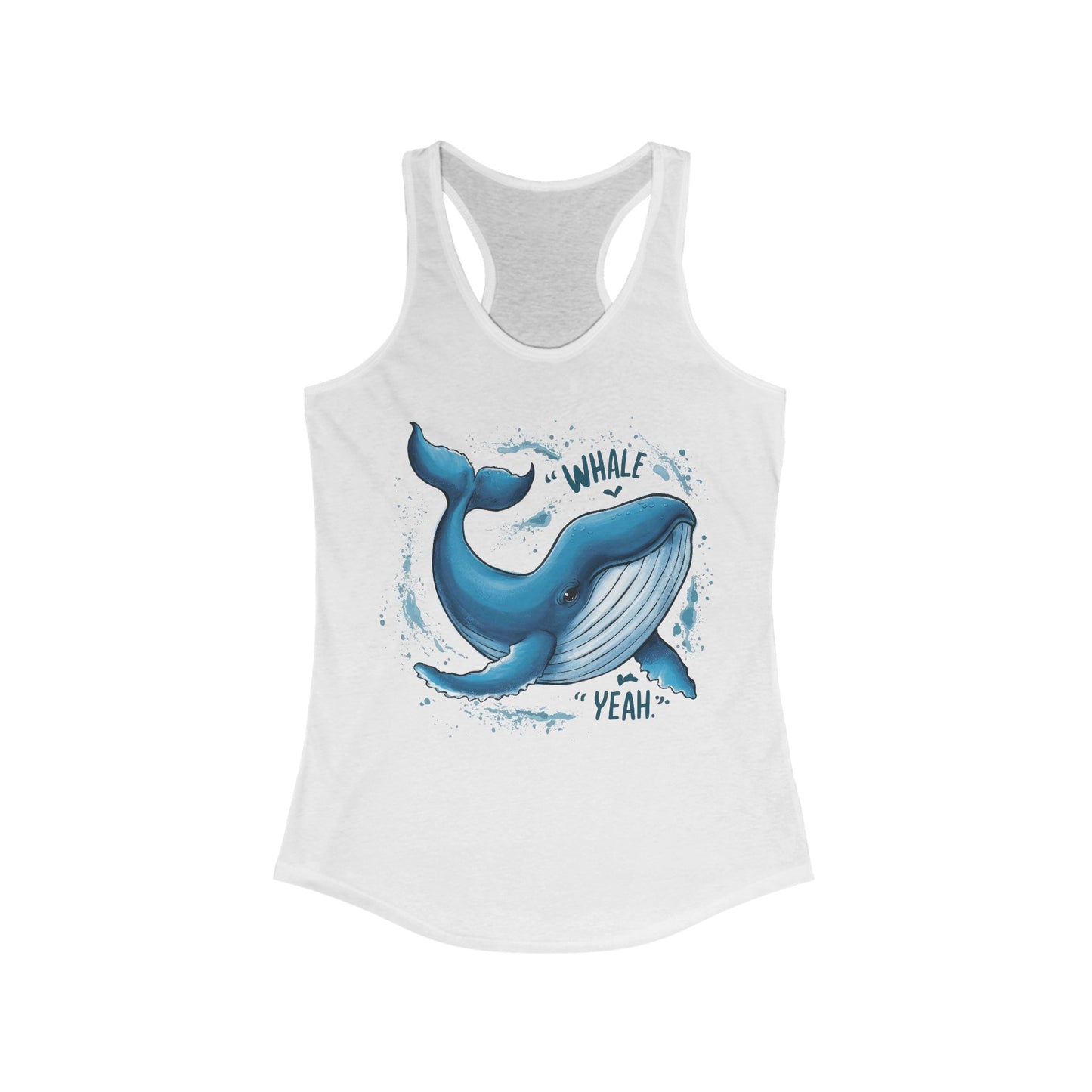 Whale Yeah Women's Ideal Racerback Tank