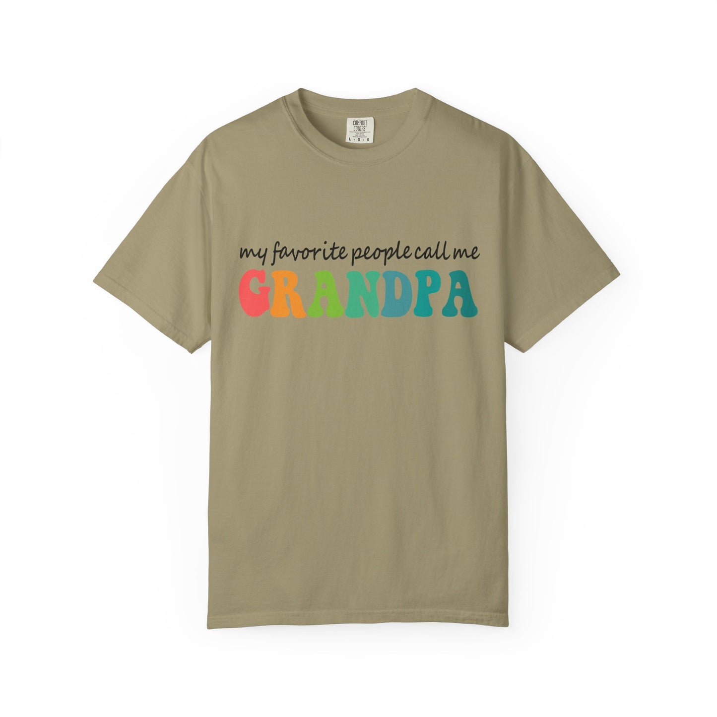 Call Me Grandpa Garment-Dyed T-shirt