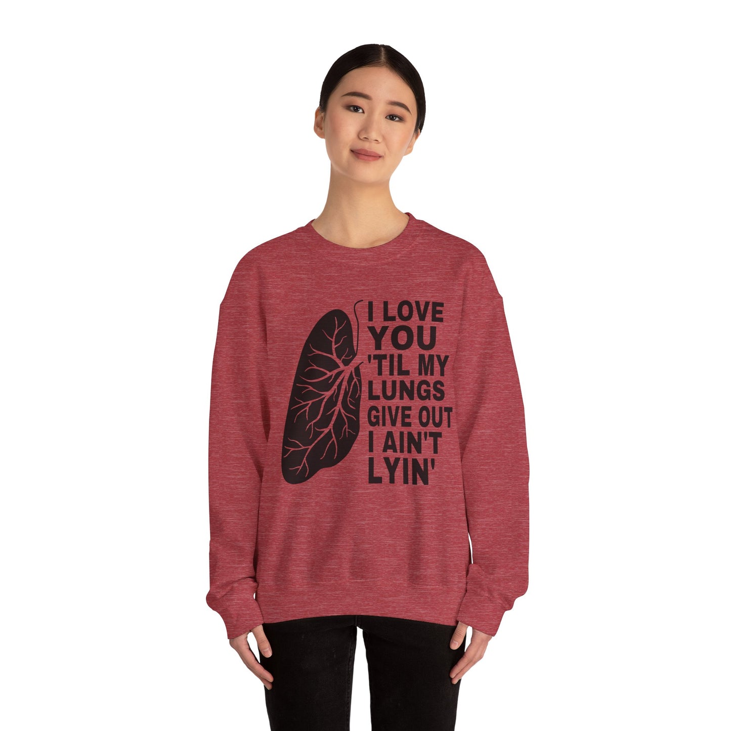 Love You Til My Lungs Give Out Heavy Blend™ Crewneck Sweatshirt